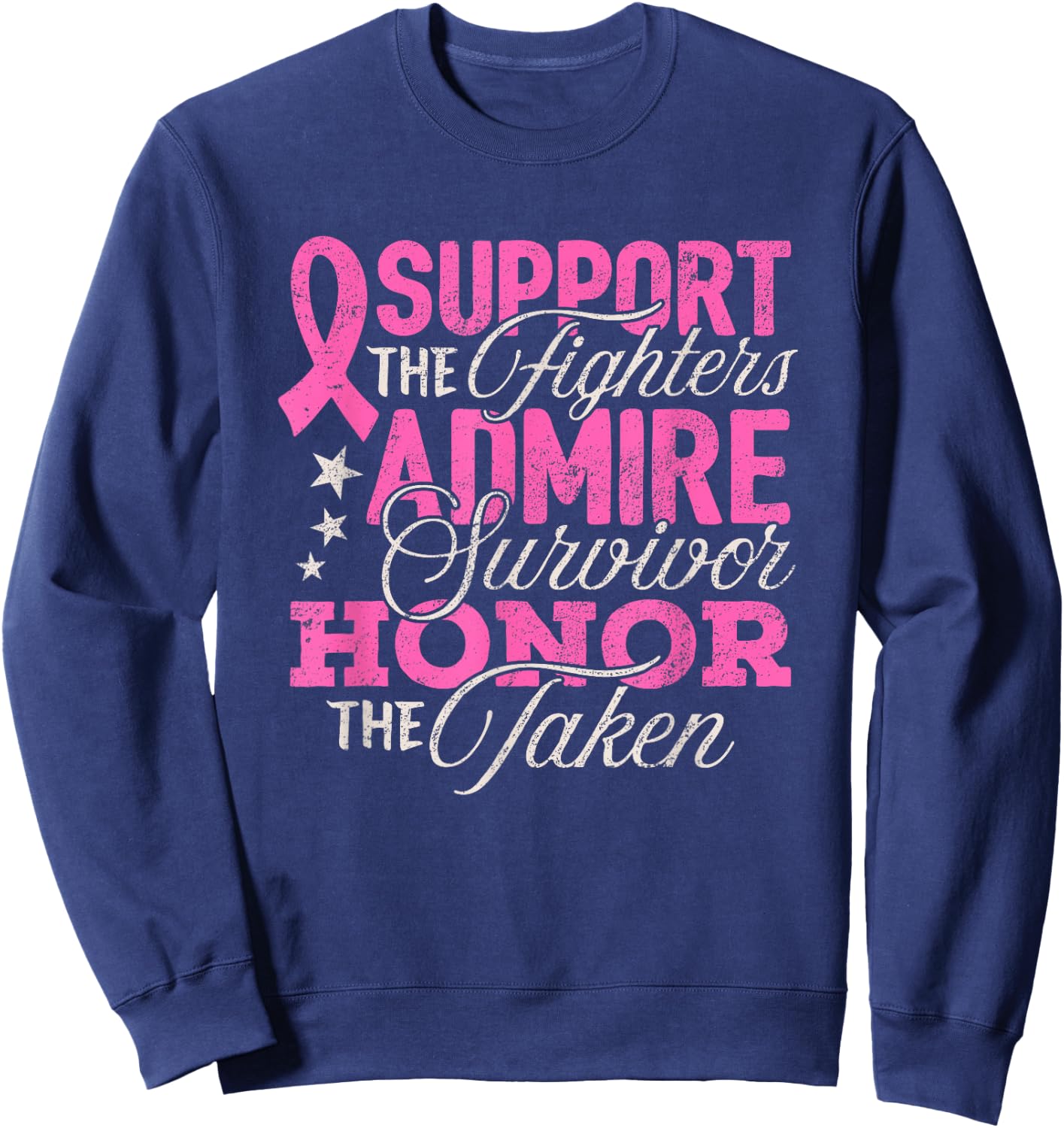 Breast Cancer Awareness Support Fighter Pink Ribbon Women Sweatshirt - Sweatshirt | Navy