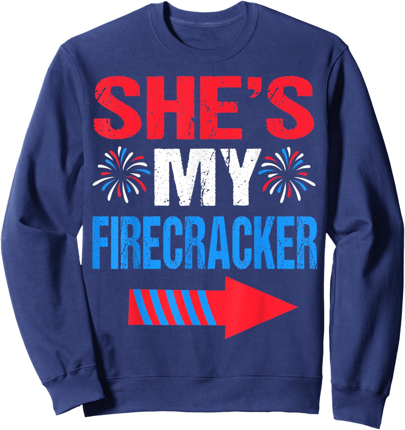 She's my Firecracker Matching 4th Of July Shirts For Couples Sweatshirt - Sweatshirt | Navy