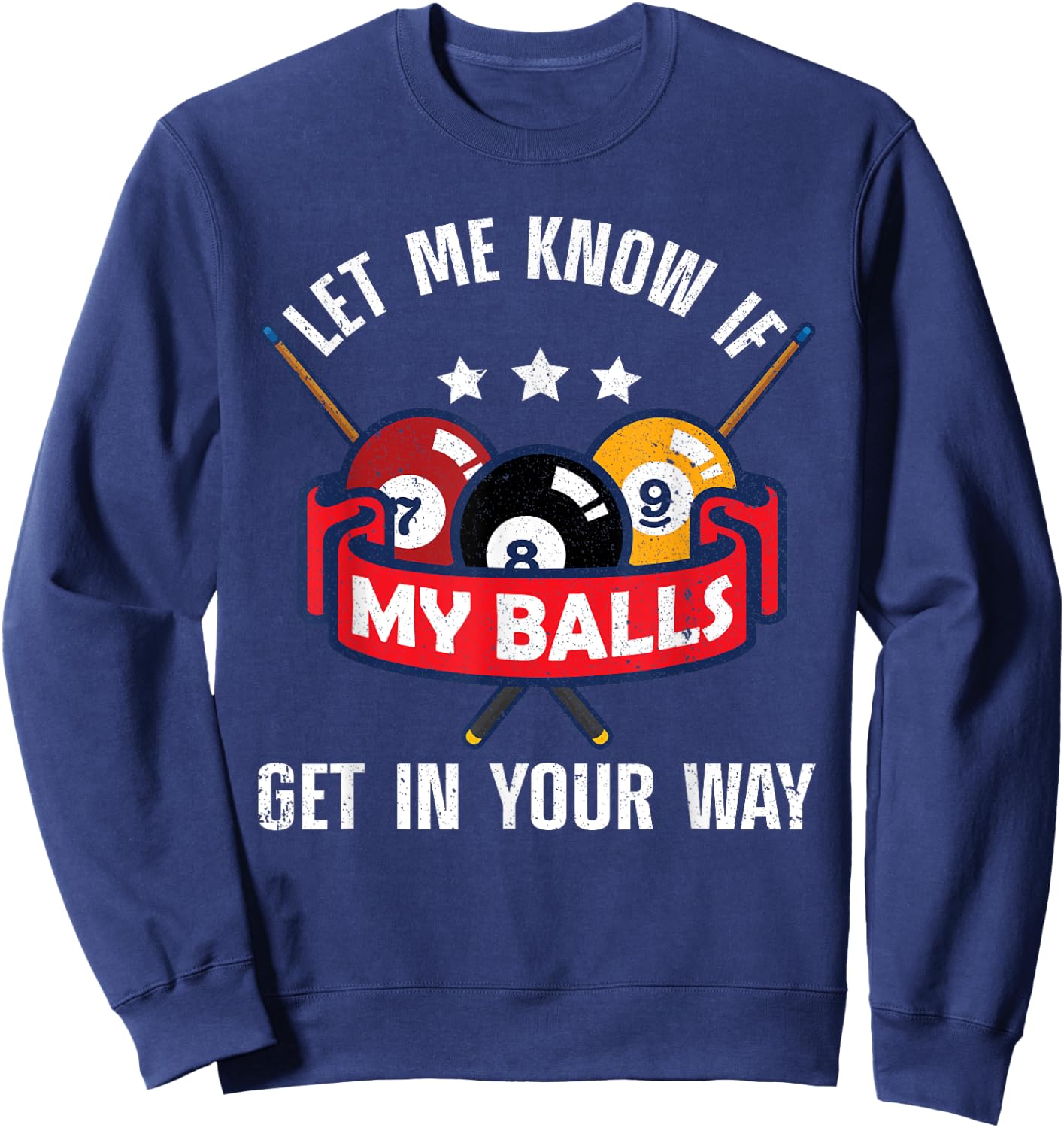 Funny Billiards Design Pool Player Men Women Billiard Lovers Sweatshirt - Sweatshirt | Navy