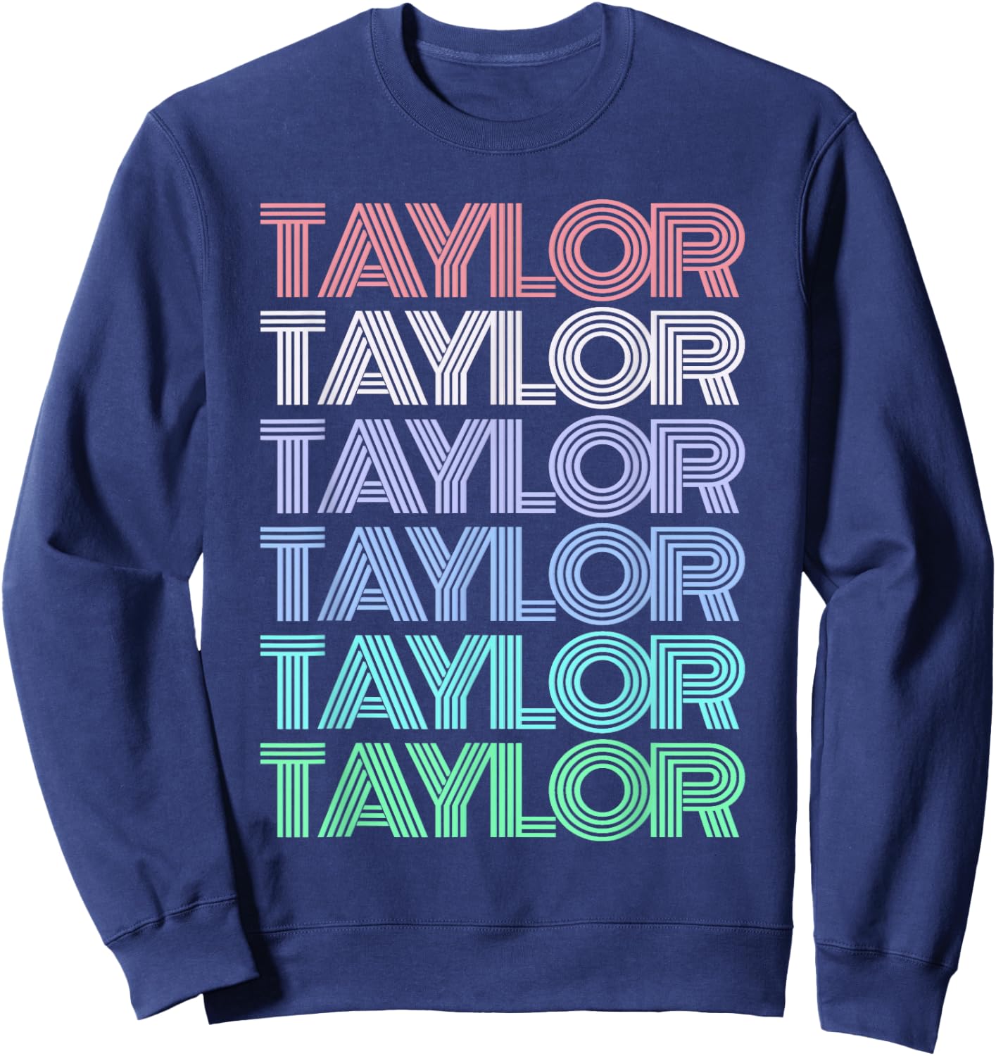 Retro TAYLOR First Name Personalized Girl Boy Groovy Bday Sweatshirt - Sweatshirt | Navy