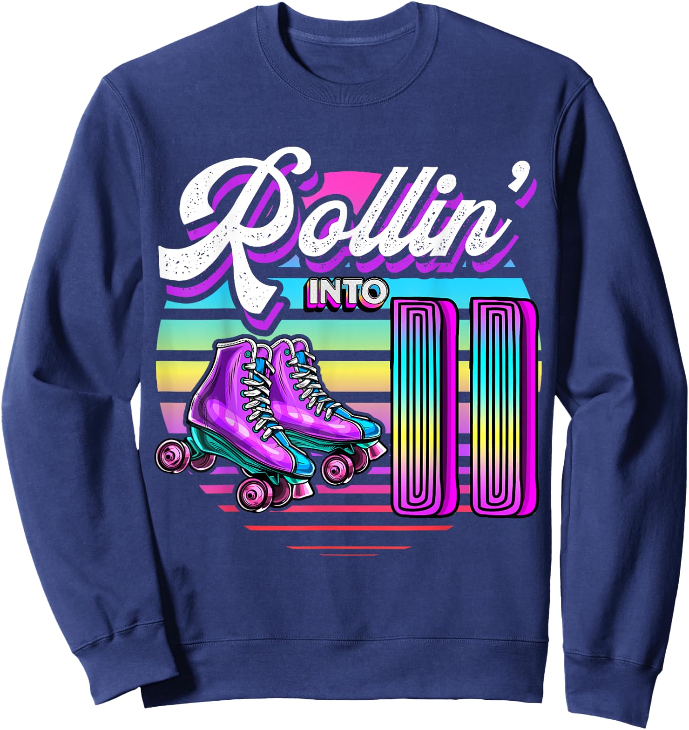 Rollin' into 11 Roller Skating Rink 11th Birthday Party Girl Sweatshirt - Sweatshirt | Navy