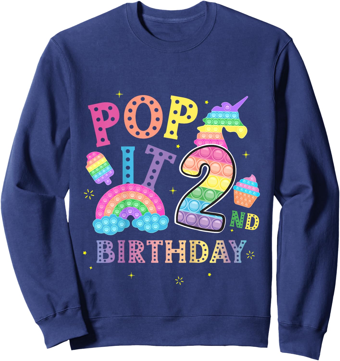 2nd Birthday Pop 2 Year Popping Party for Girls Pop it Sweatshirt - Sweatshirt | Navy
