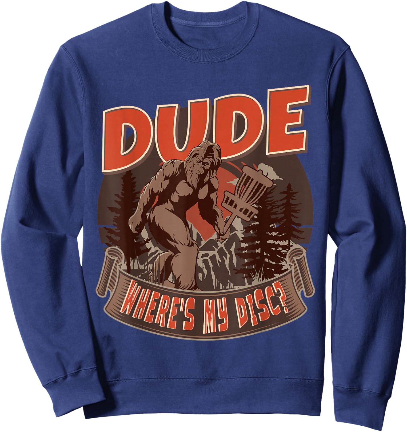 Disc Golf - Dude Where's My Disc II Sweatshirt - Sweatshirt | Navy