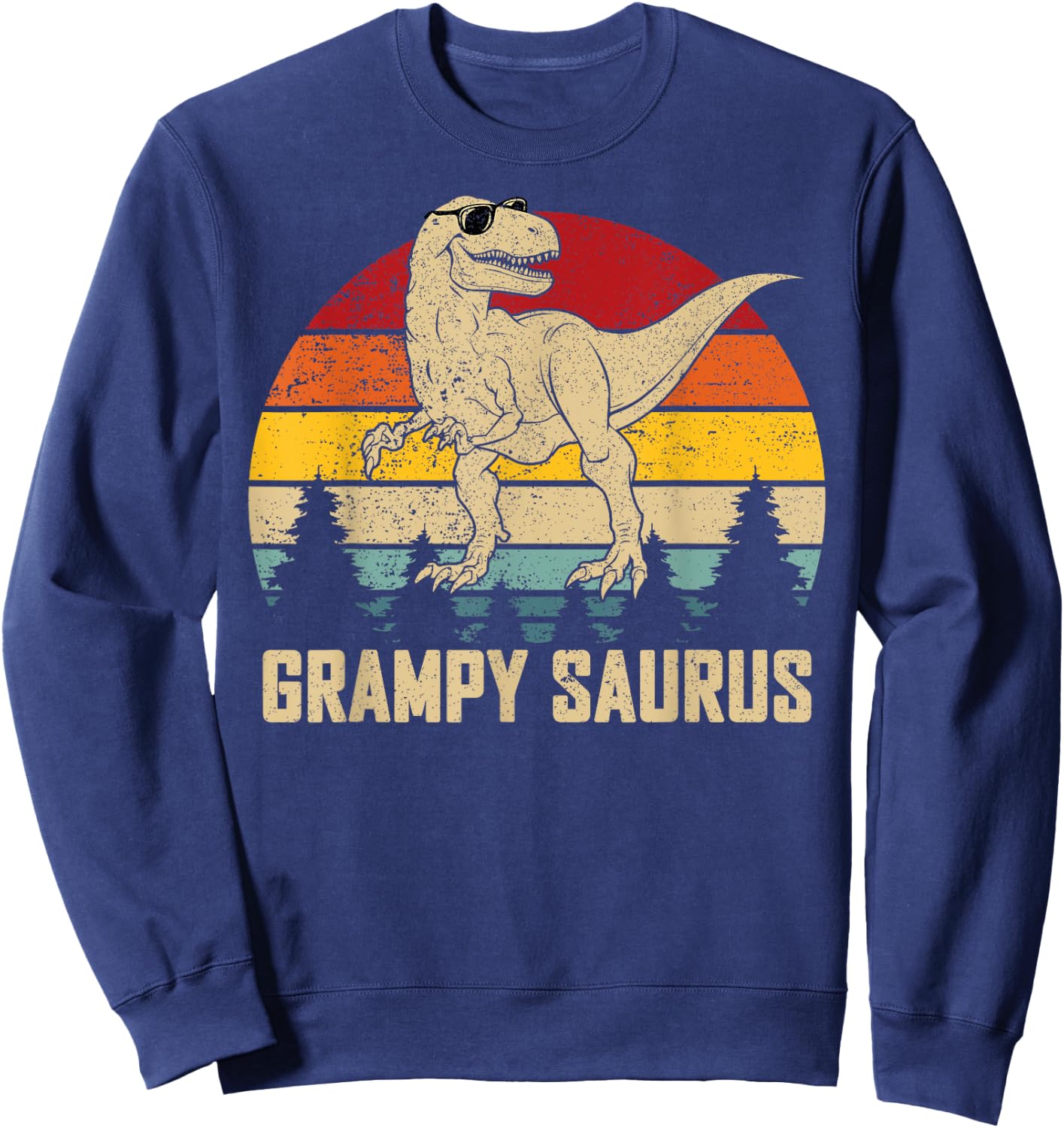 Grampysaurus T rex Dinosaur Dad Father's Day Grampy Sweatshirt - Sweatshirt | Navy