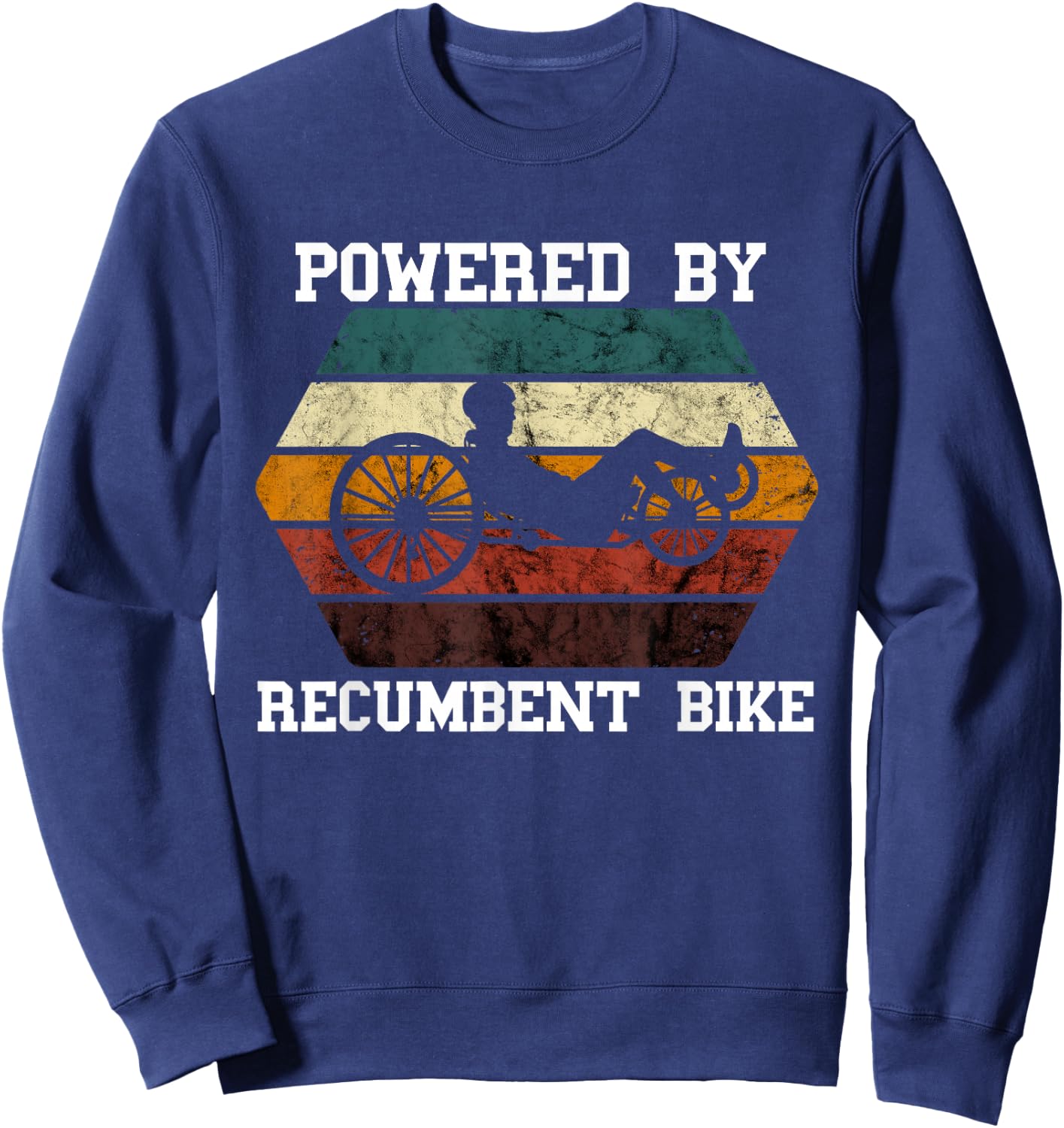 Retro Recumbent Bike Powered By Recumbent Trike Cyclist Sweatshirt - Sweatshirt | Navy
