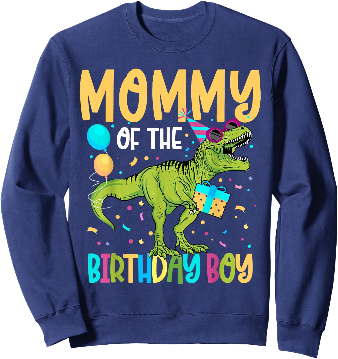 Mommy of The Birthday Boy Family Matching Dinosaur Squad Sweatshirt - Sweatshirt | Navy