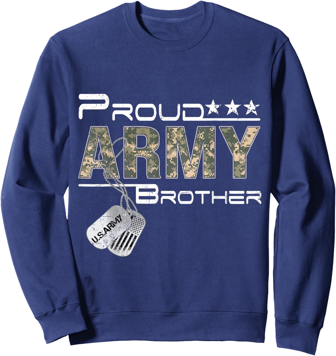 Proud Army Brother Army Graduation Brother US Army Brother Sweatshirt - Sweatshirt | Navy