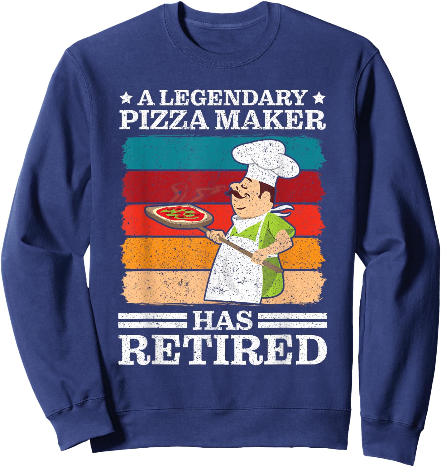 Legendary Pizza Maker has retired Pizza Making Sweatshirt - Sweatshirt | Navy