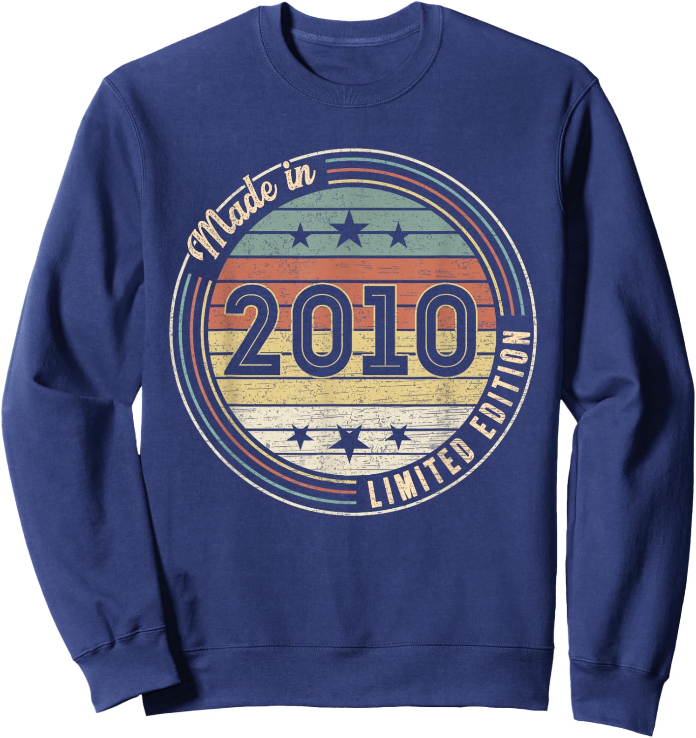 Made In 2010 15th Year Old Birthday Gifts Limited Edition Sweatshirt - Sweatshirt | Navy
