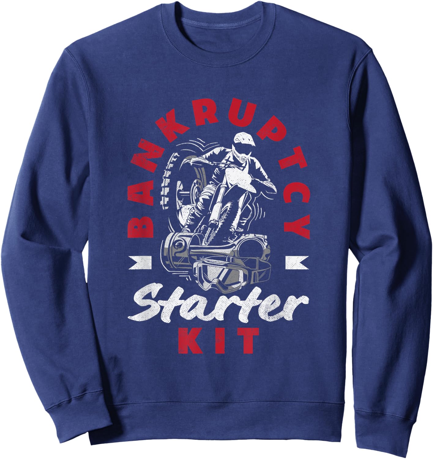 Moto Trials Bankruptcy Starter Kit Off-Road Motorcycle Sweatshirt - Sweatshirt | Navy