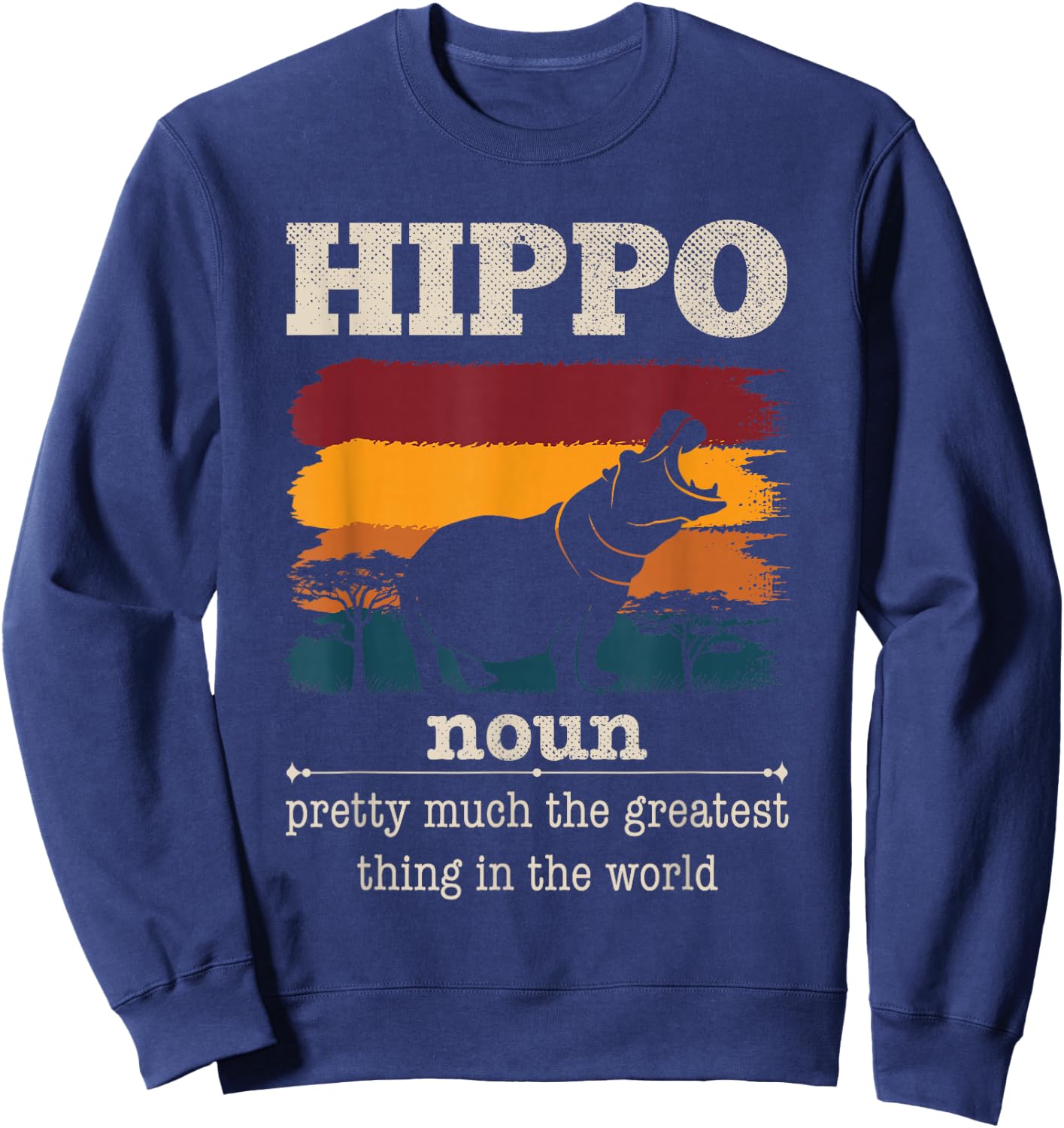 Funny Hippo Definition Cool Hippo Animals Humor Hippopotamus Sweatshirt - Sweatshirt | Navy