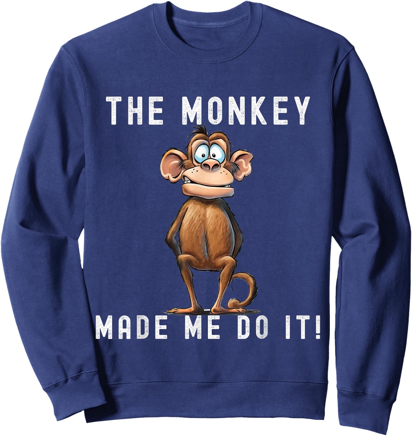 Playful Primate Shenanigans - "The Monkey Made Me Do It!" Sweatshirt - Sweatshirt | Navy