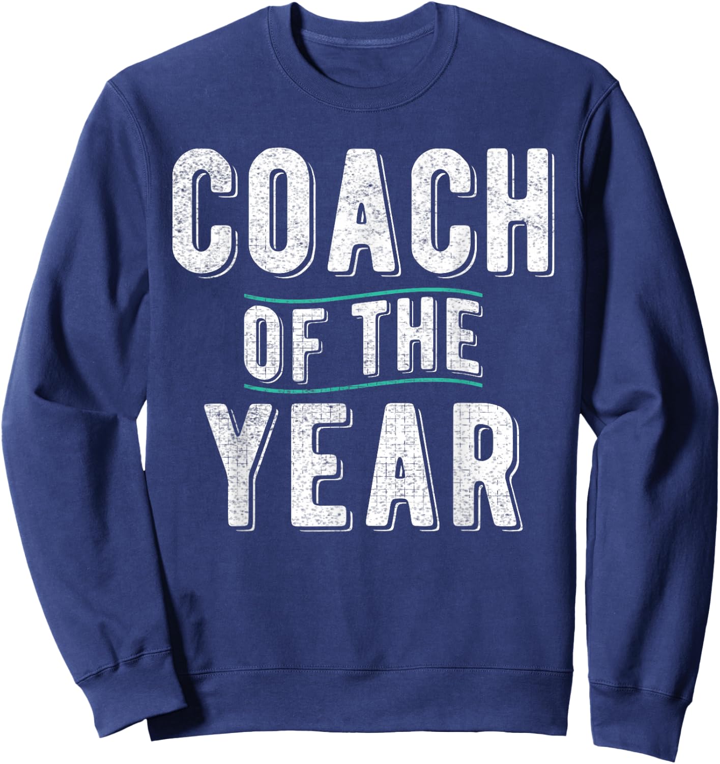 Coach of the Year Sports Coach Sweatshirt - Sweatshirt | Navy