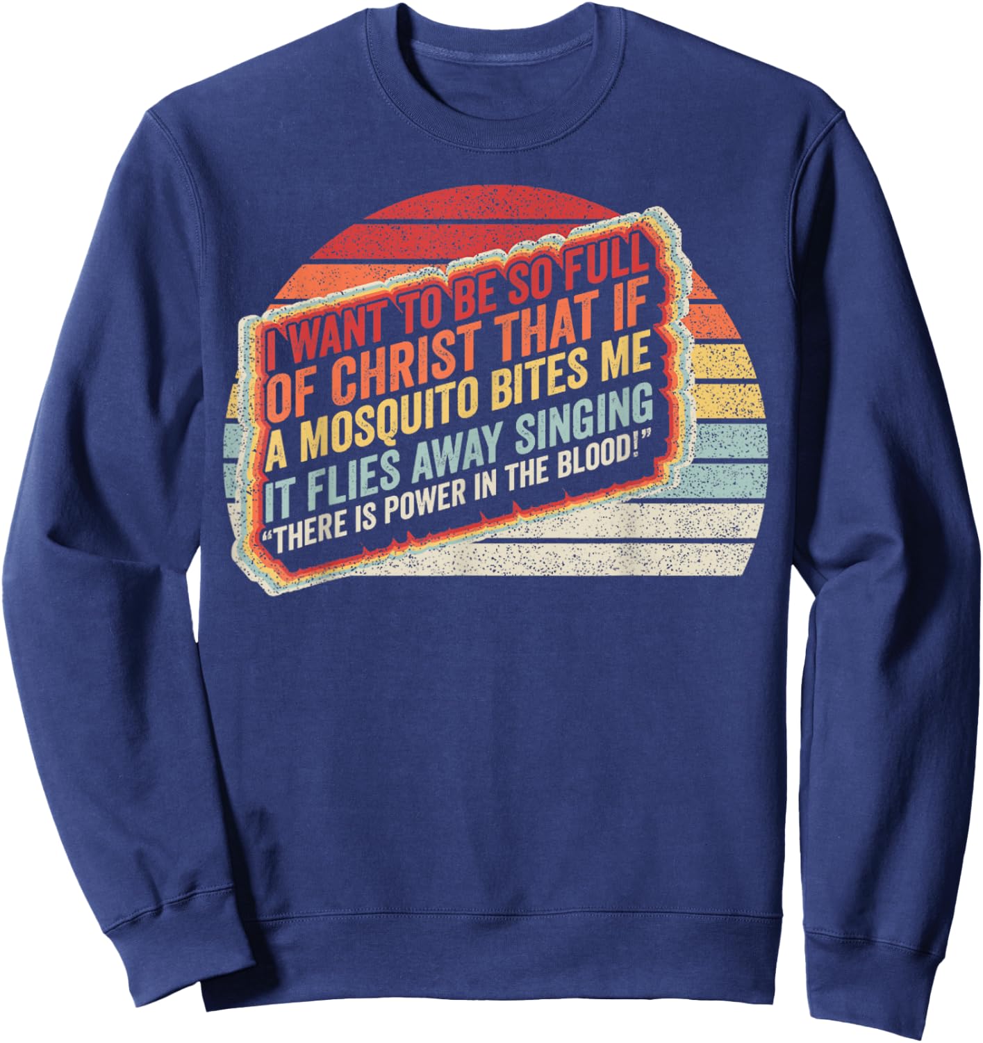 Vintage Retro Christian Mosquito Joke Funny Deluxe Sweatshirt - Sweatshirt | Navy