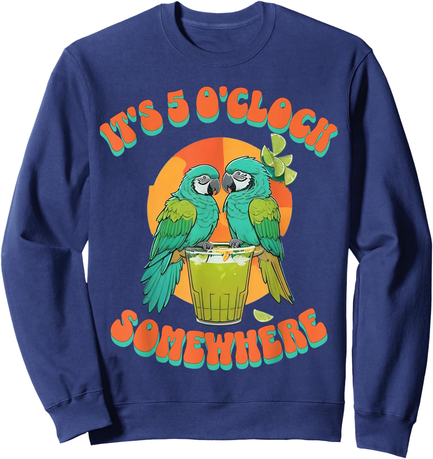 Vintage It's 5 O'clock Somewhere Parrots Drinking Cocktail Sweatshirt - Sweatshirt | Navy
