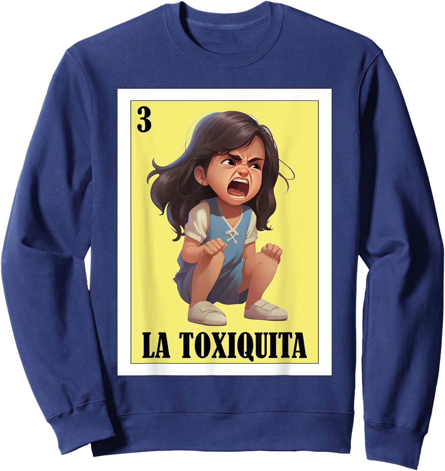 Funny Mexican nickname design - La Toxiquita Sweatshirt - Sweatshirt | Navy