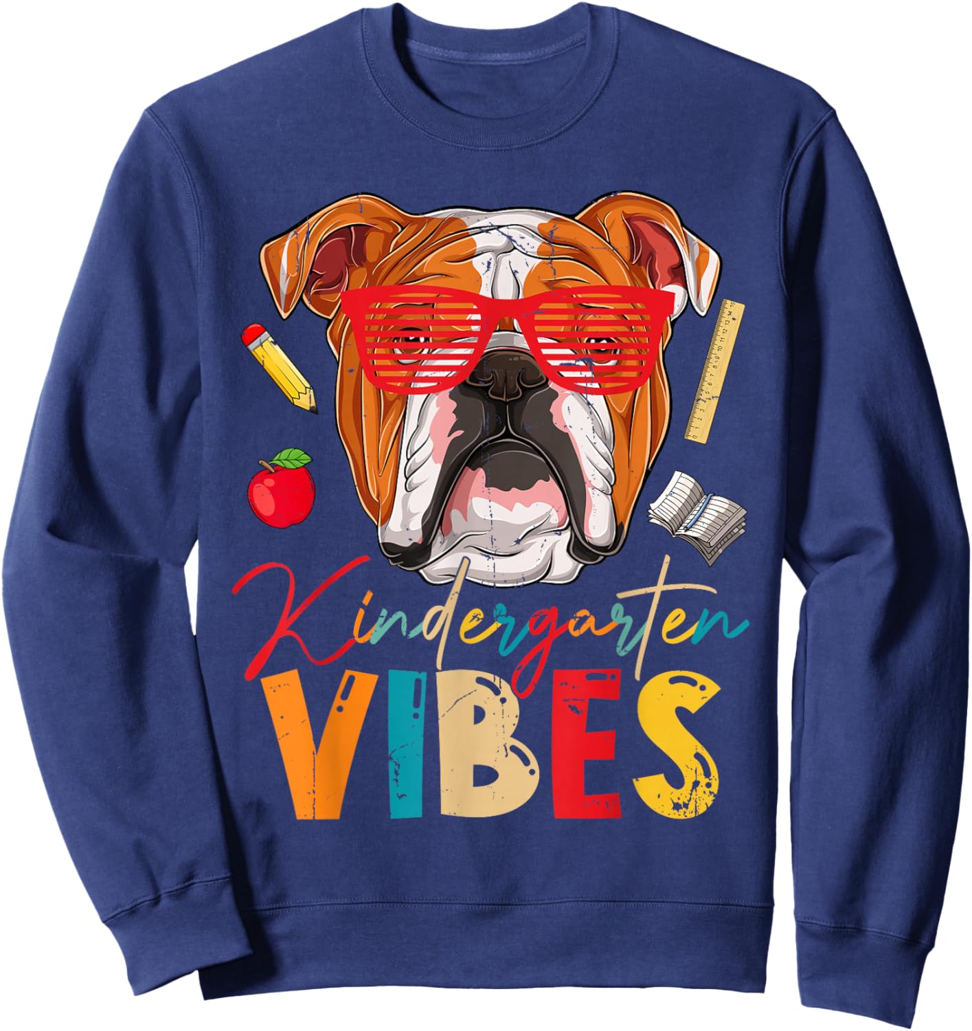 Kindergarten Vibes English Bulldog Dog First Day Of School Sweatshirt - Sweatshirt | Navy