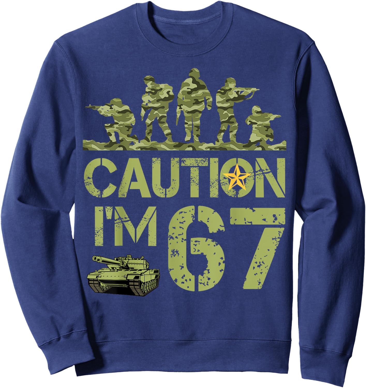 67th Birthday Military I'm 67 Year Old Camo 67 Birthday Sweatshirt - Sweatshirt | Navy