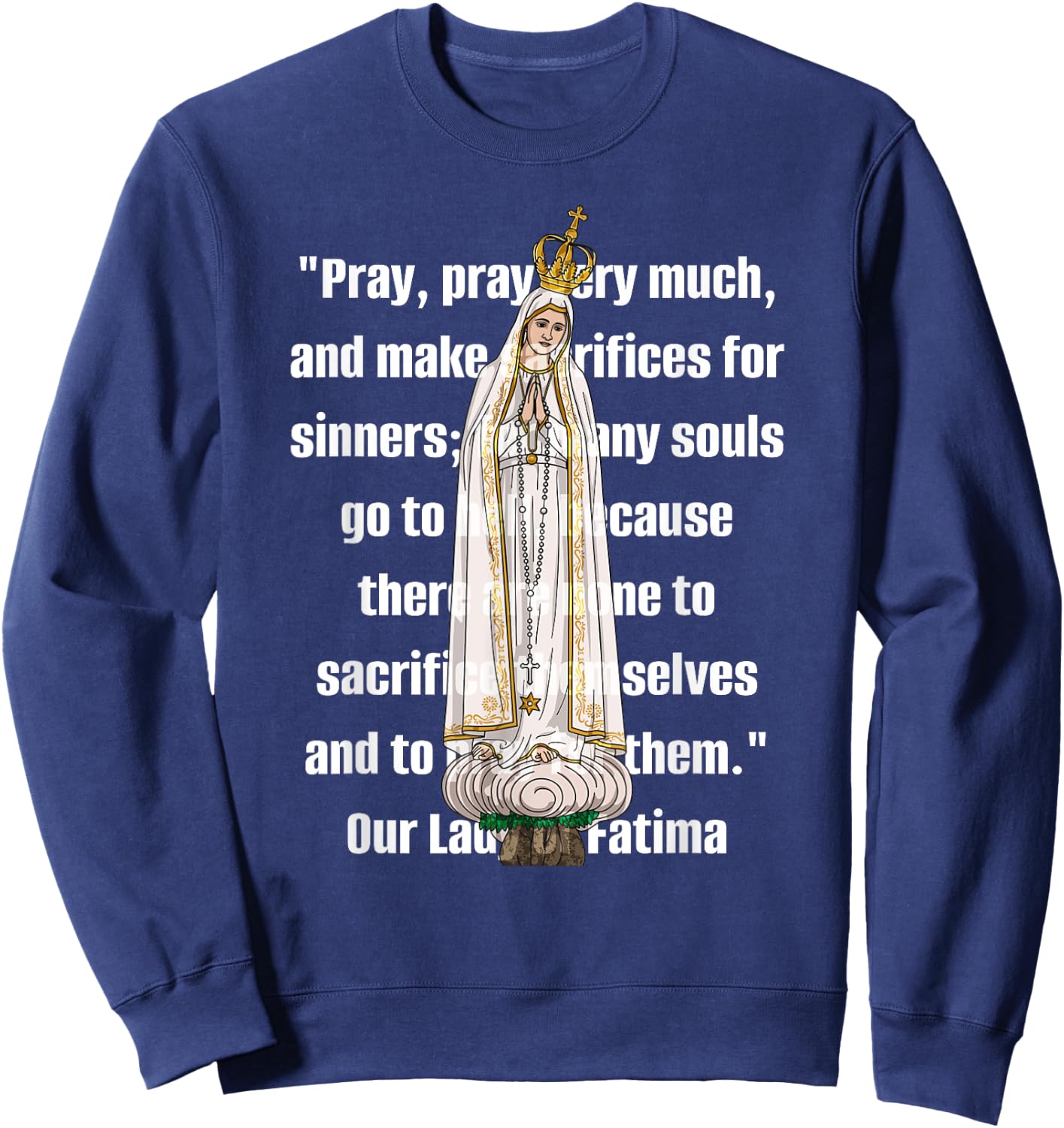 Our Lady of Fatima Marian Catholic Sweatshirt - Sweatshirt | Navy