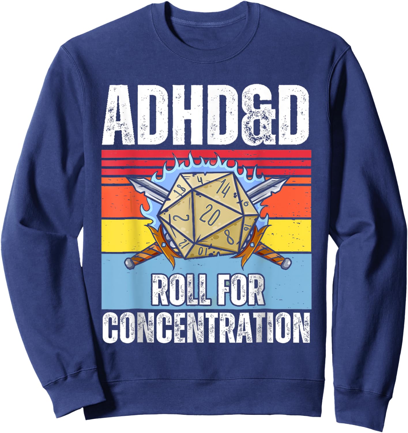 Retro Vintage ADHD&D Roll For Concentration Funny Gamer Sweatshirt - Sweatshirt | Navy