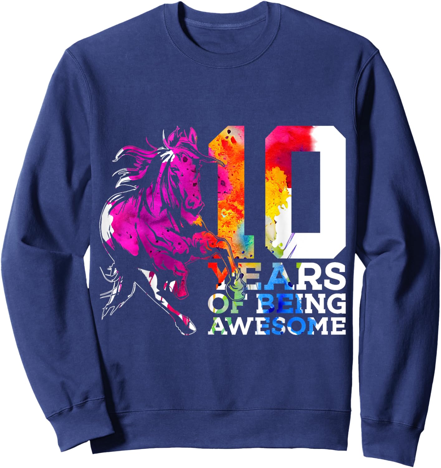Horse 10 Years of Being Awesome Riding 10th Birthday Sweatshirt - Sweatshirt | Navy