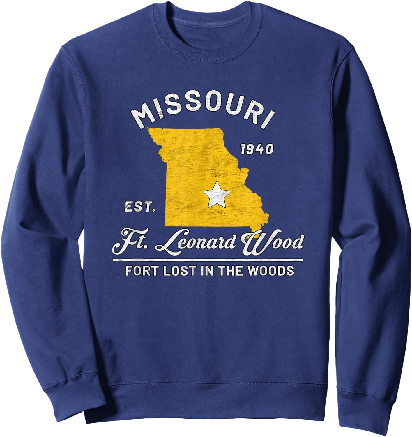 Fort Leonard Wood Missouri Mo Vintage Fort Lost in the Woods Sweatshirt - Sweatshirt | Navy