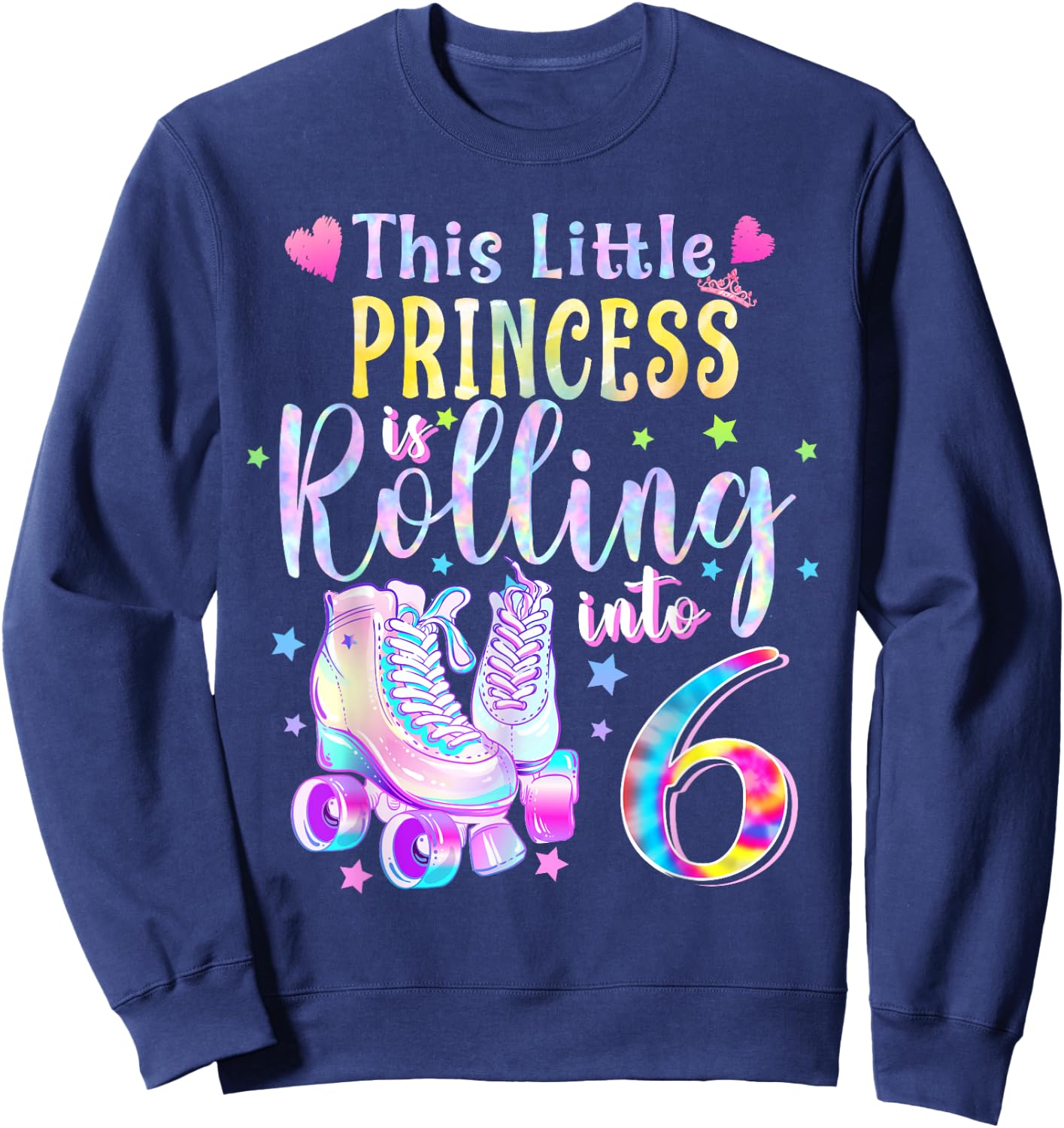 This Little Princess Rolling Into 6 6th Birthday Skate Girls Sweatshirt - Sweatshirt | Navy