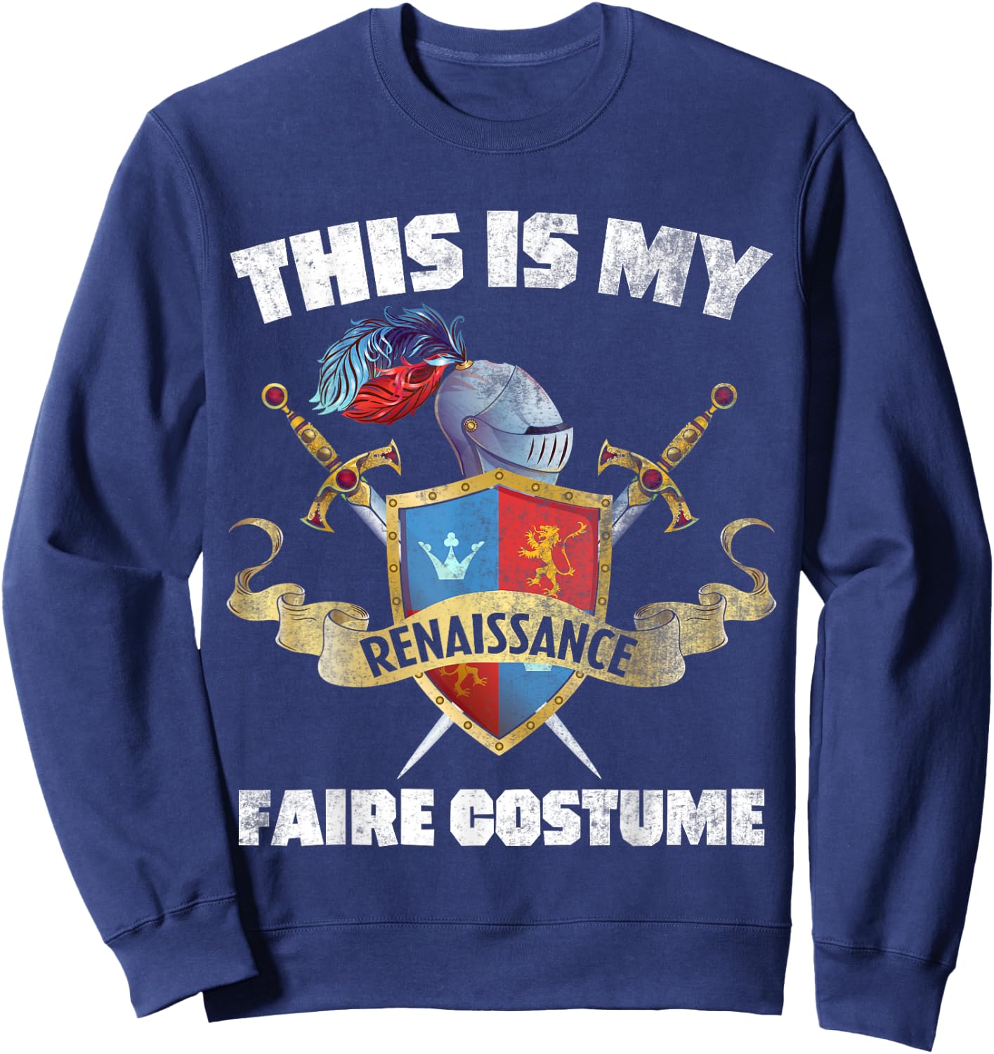 Ren Fair - This Is My Renaissance Faire Costume Sweatshirt - Sweatshirt | Navy