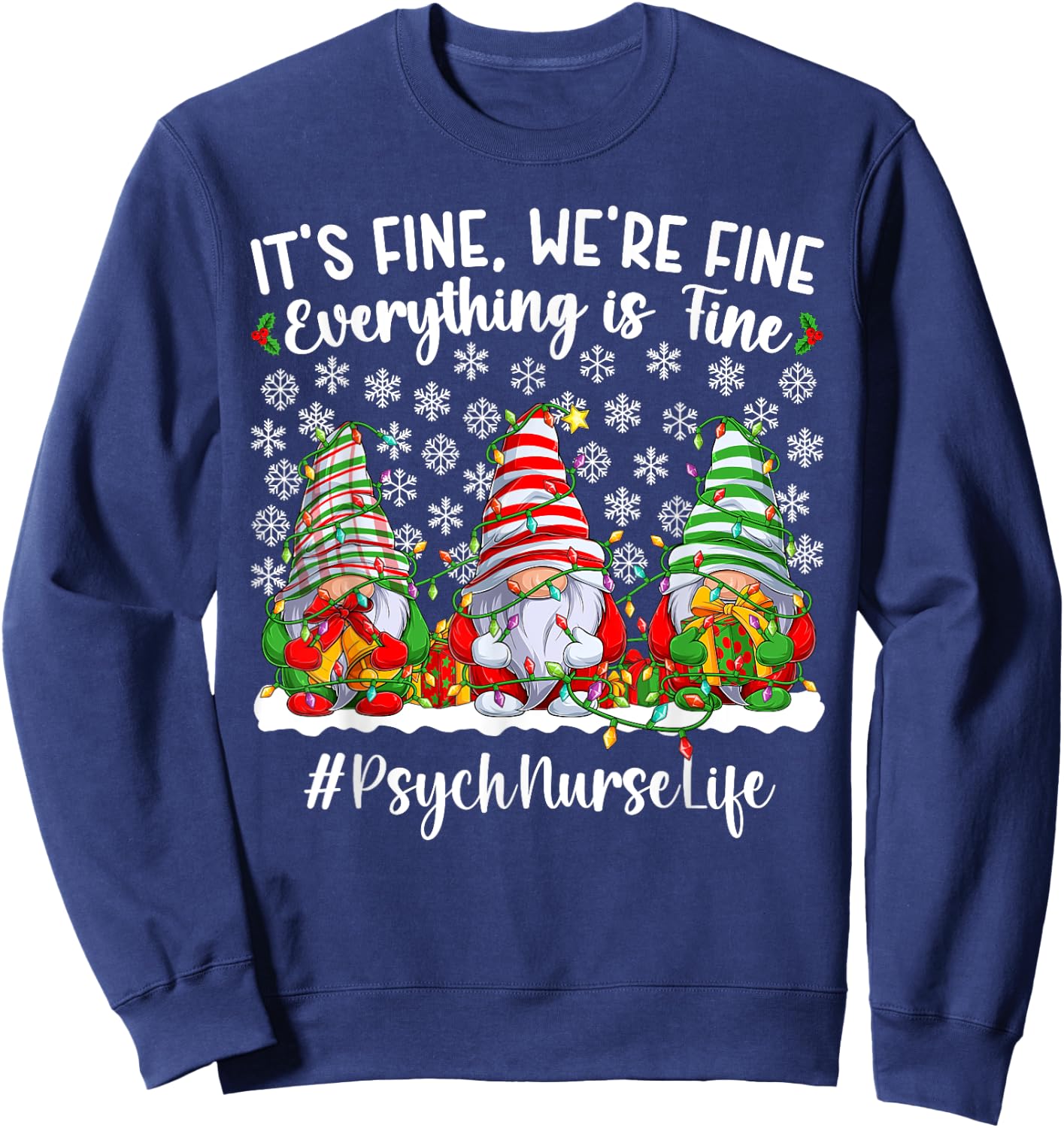 Funny Psych Nurse Christmas Psychiatric Nursing Xmas Party Sweatshirt - Sweatshirt | Navy