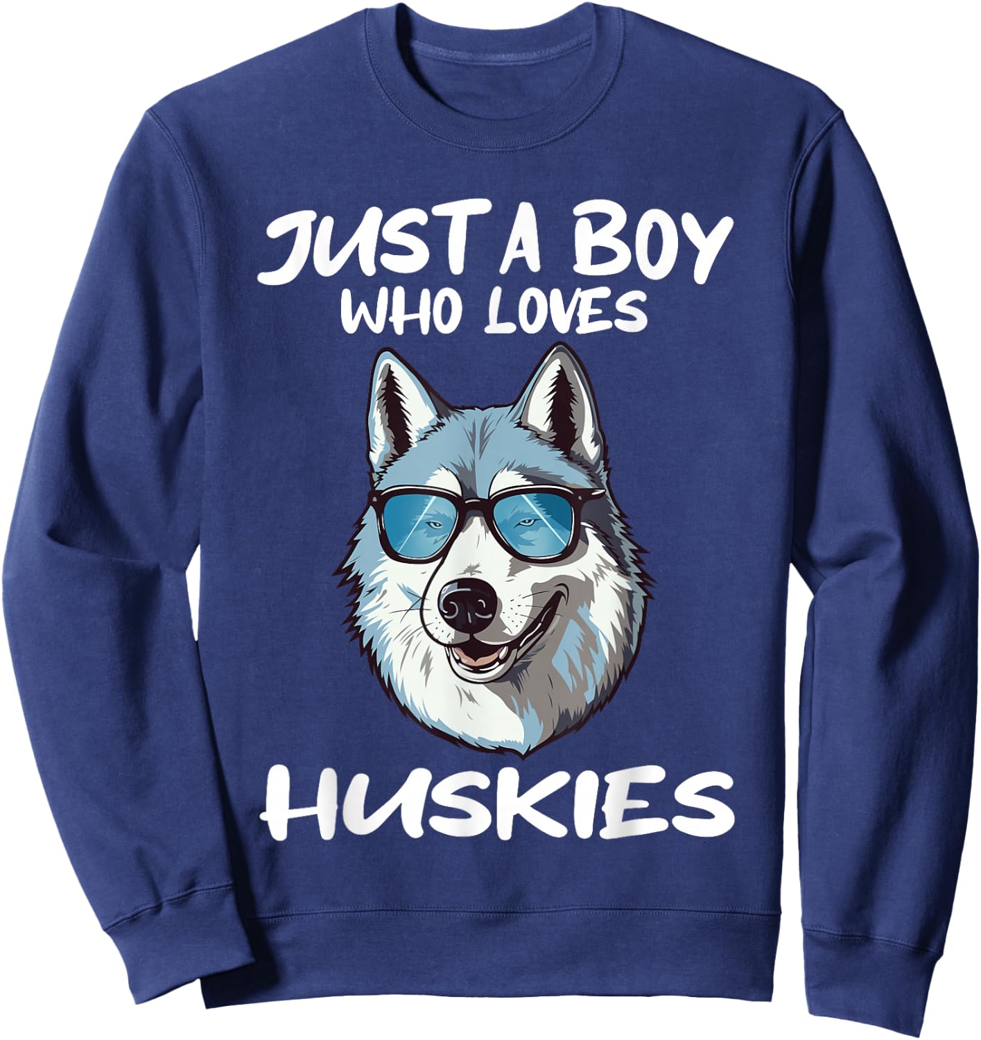 Just A Boy Who Loves Huskies Dog Animal Gift Sweatshirt - Sweatshirt | Navy
