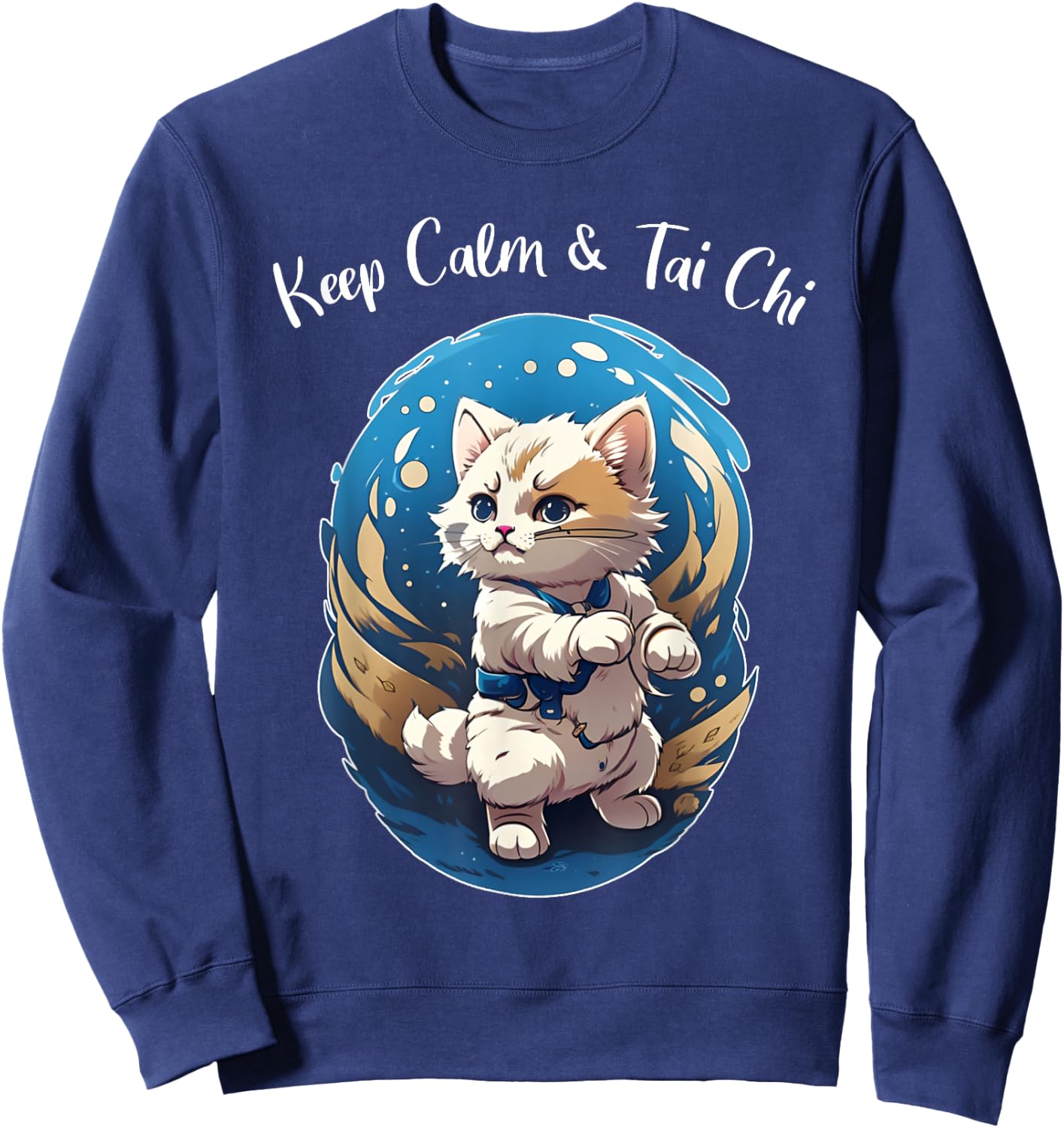 Tai Chi Cat, Keep Calm, funny Kitten, Ying Yang Balance Sweatshirt - Sweatshirt | Navy