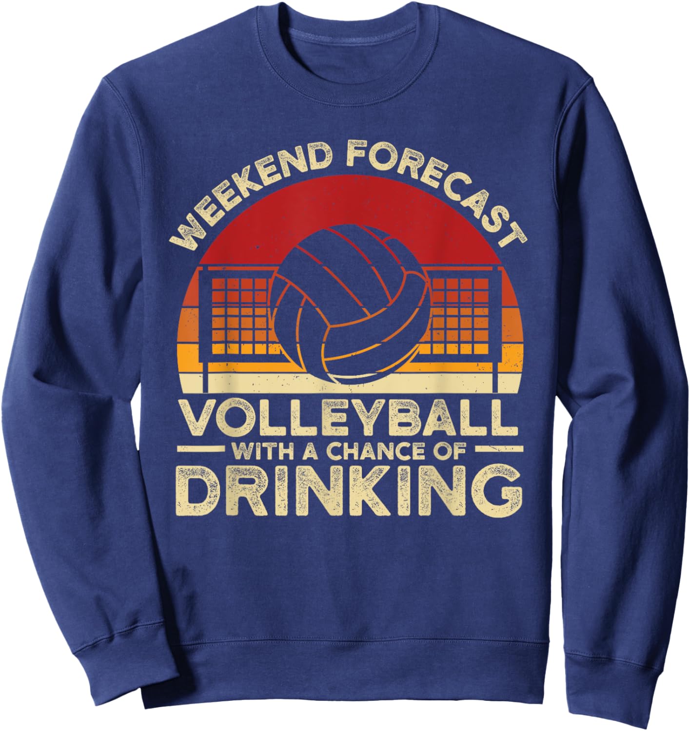 Funny Weekend Forecast Volleyball Retro Setter Vintage Sweatshirt - Sweatshirt | Navy