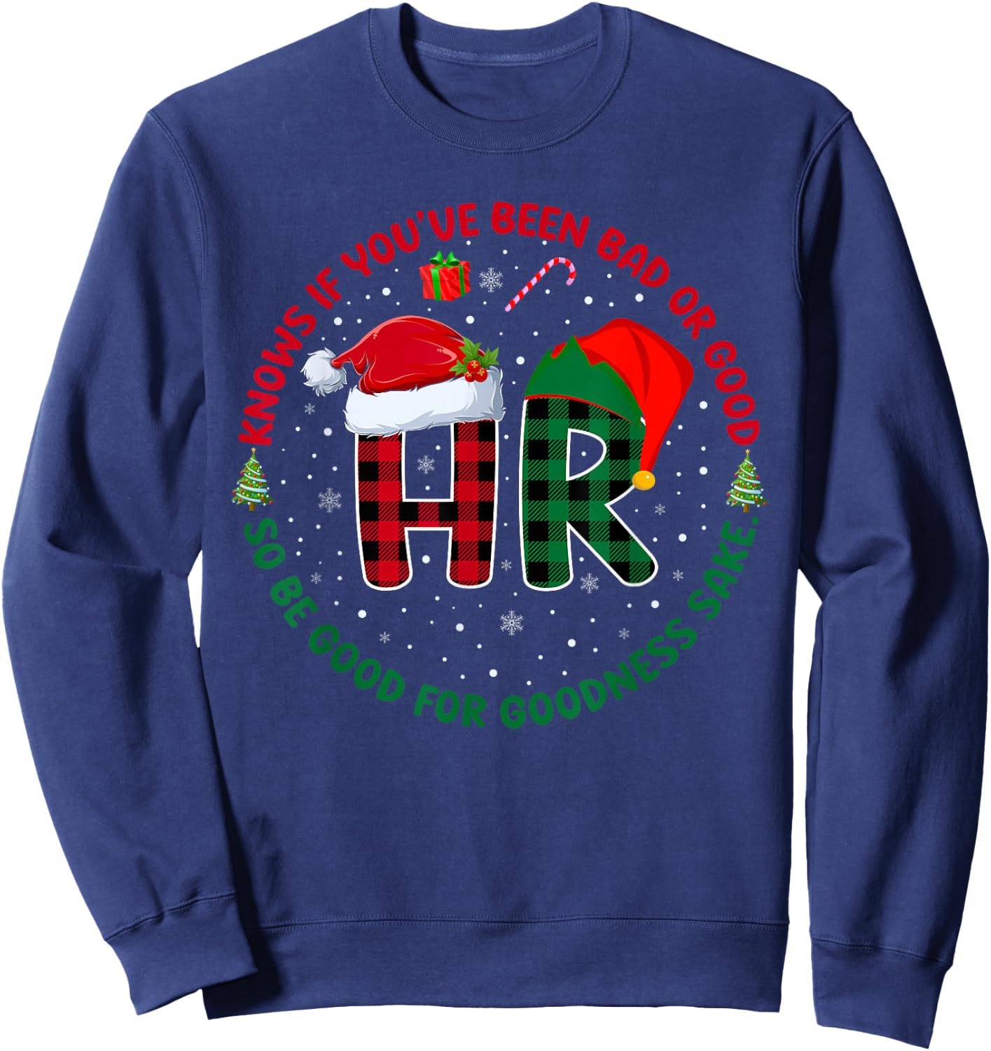 HR Knows If You've Been Bad Or Good Funny Christmas Plaid Sweatshirt - Sweatshirt | Navy