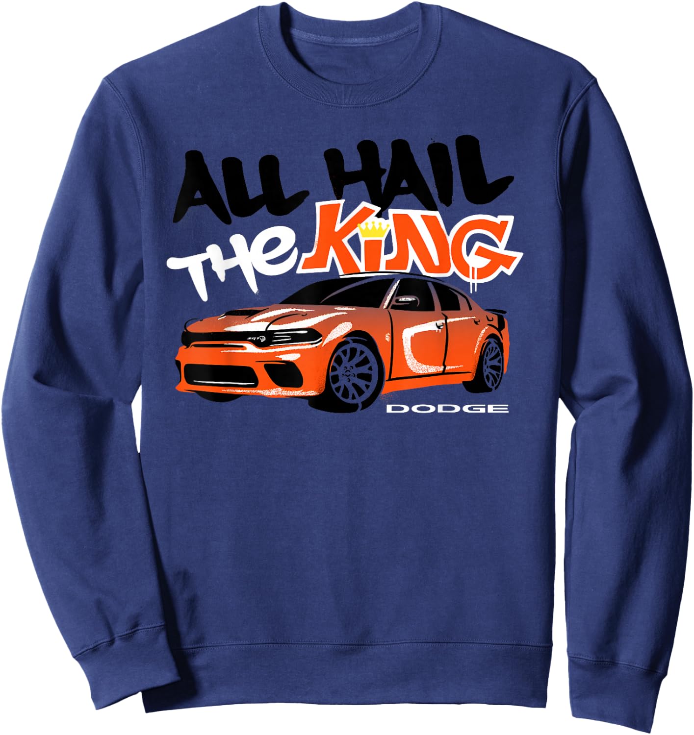 Dodge Charger King Daytona, All Hail the King, Last Call Sweatshirt - Sweatshirt | Navy