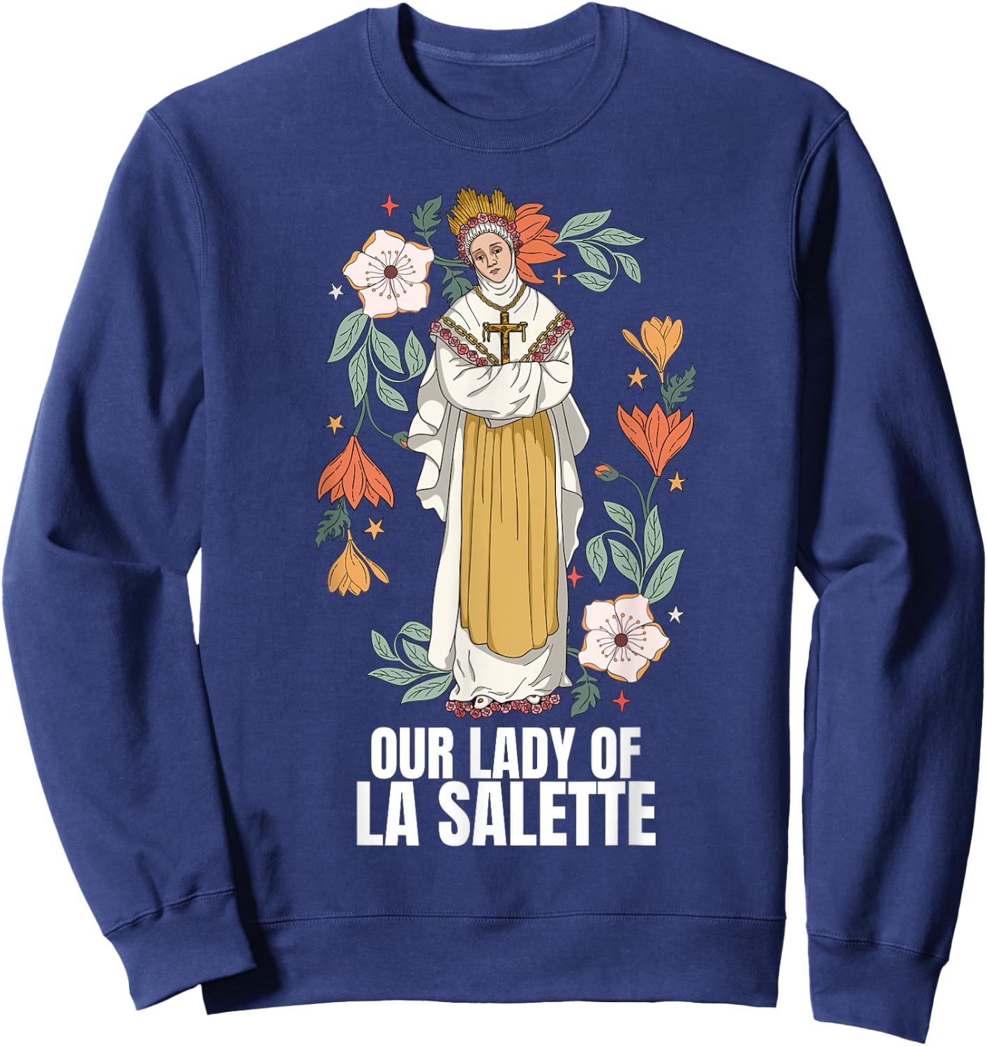 Our Lady Of La Salette Marian Catholic Sweatshirt - Sweatshirt | Navy