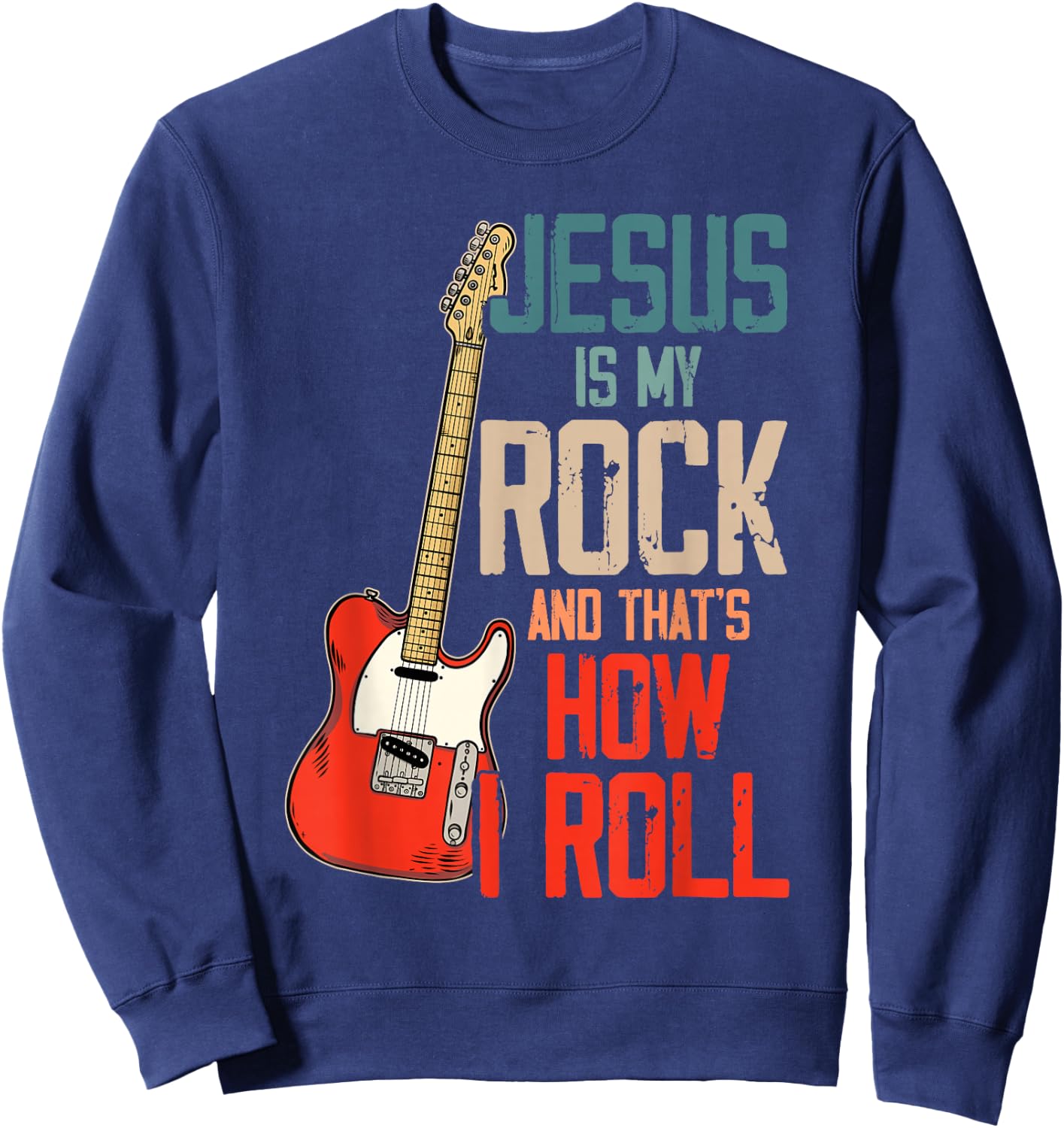 Jesus is My Rock and That is How I Roll Christian Sweatshirt - Sweatshirt | Navy