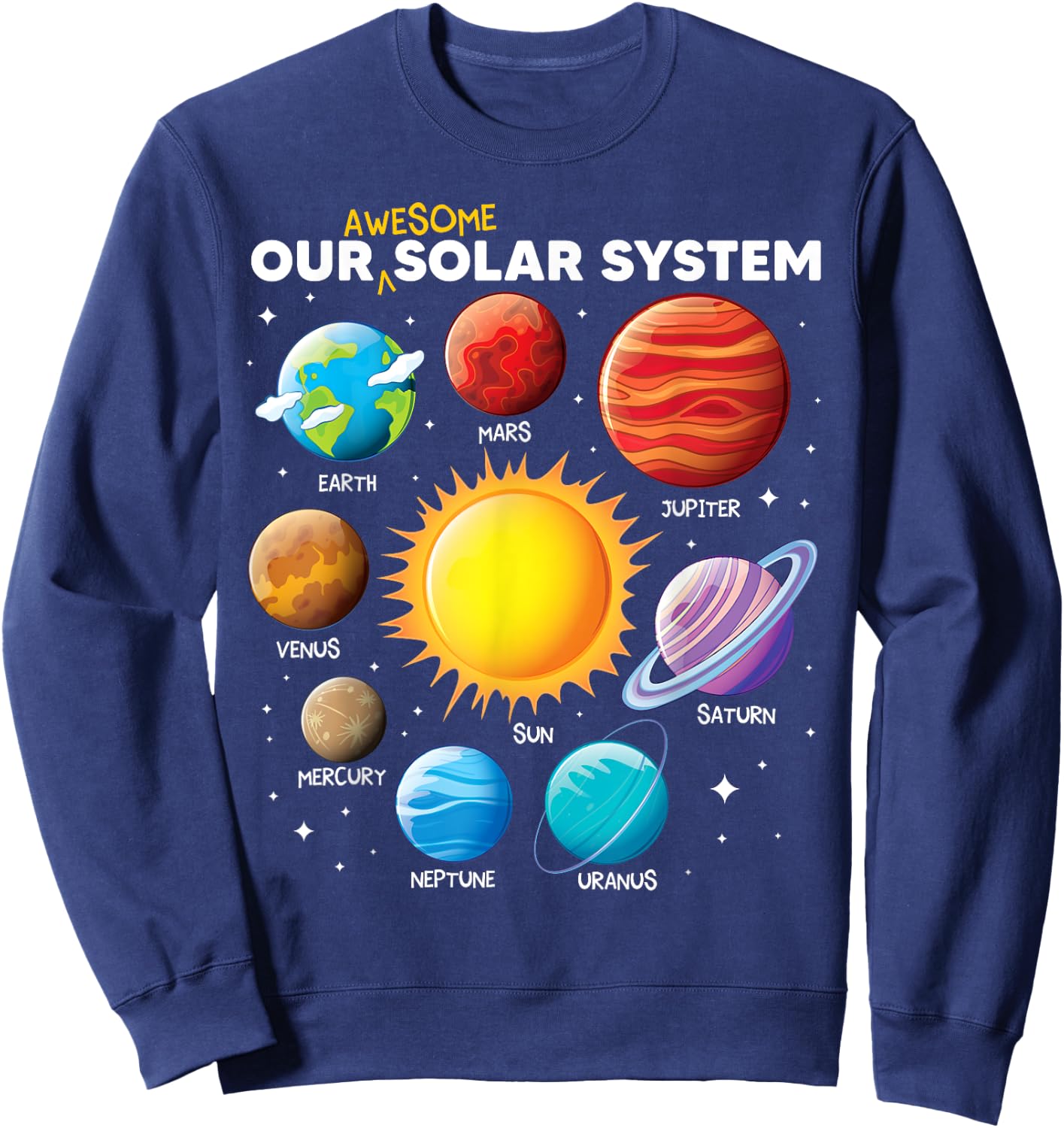 Our Awesome Solar System Planets Space boys girls science Sweatshirt - Sweatshirt | Navy