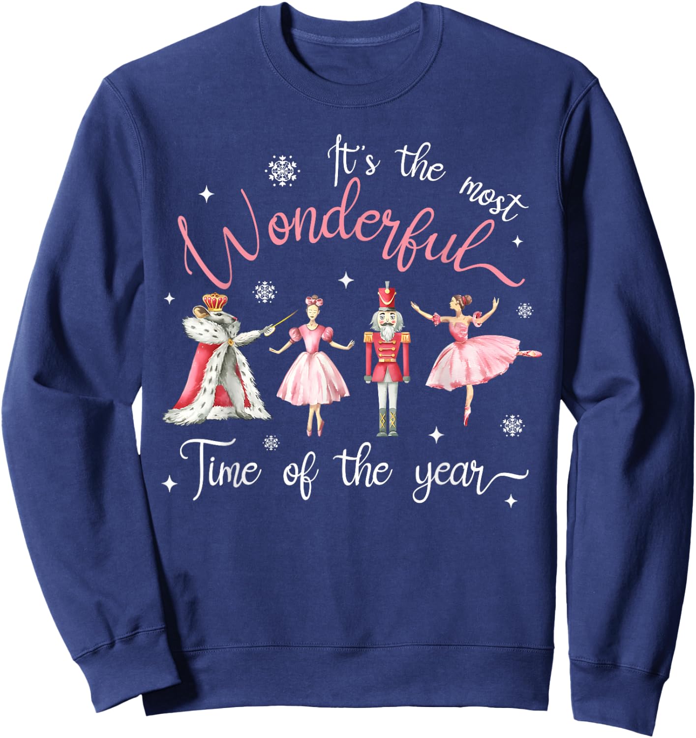 It's The Most Wonderful Time of The Year Nutcracker Ballet Sweatshirt - Sweatshirt | Navy