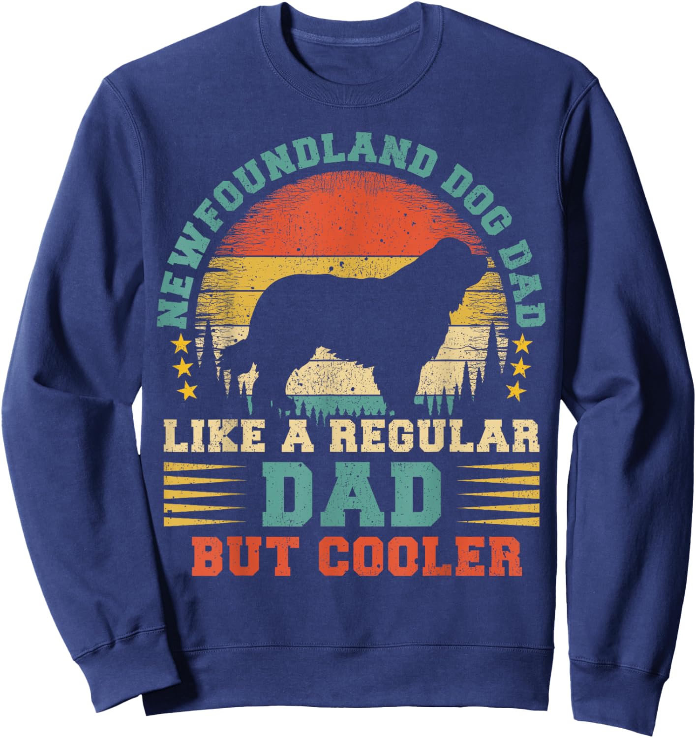 Newfoundland Dog Dad Like A Regular Dad Father's Day Women Kids Sweatshirt - Sweatshirt | Navy