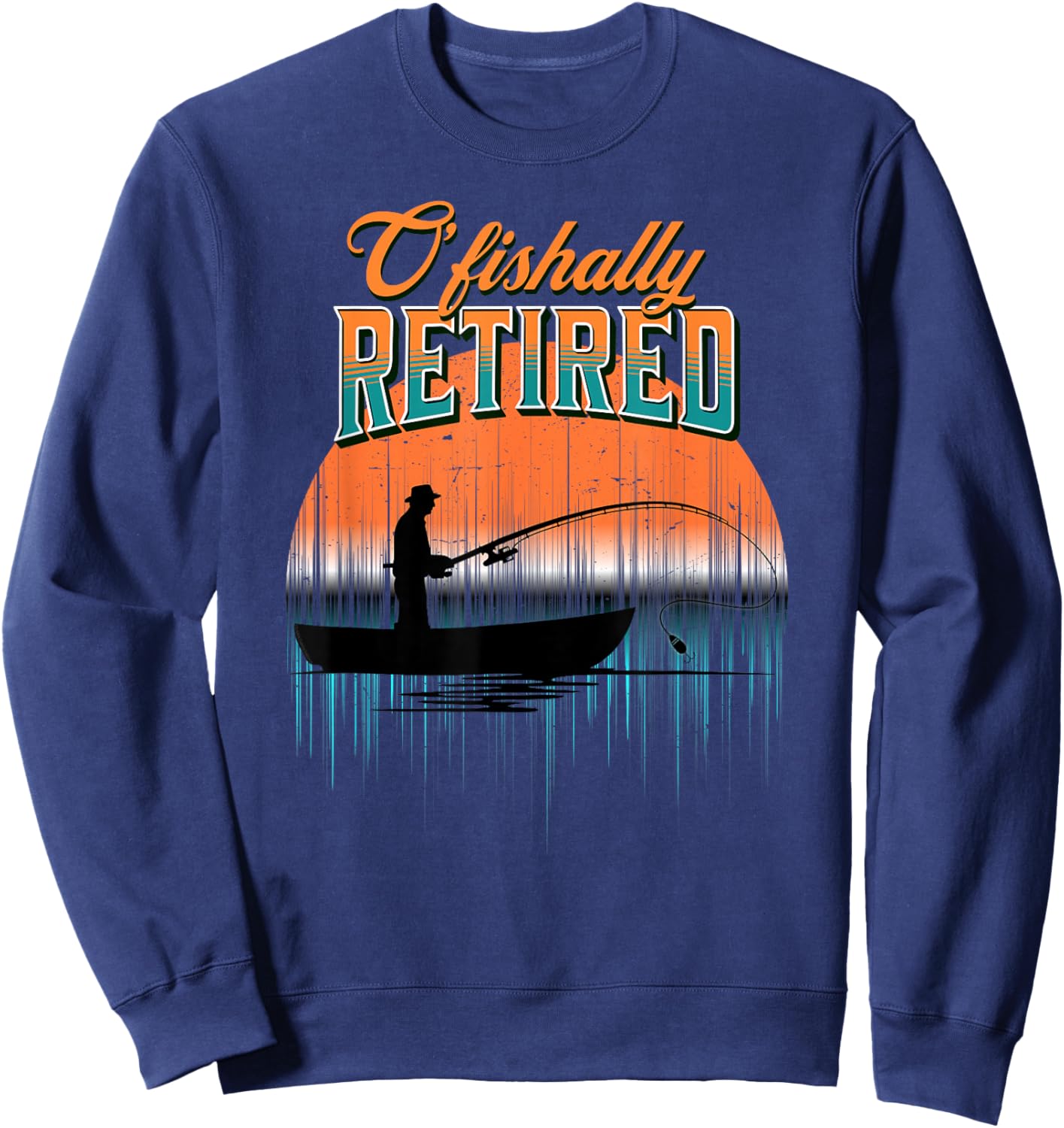 Cool Retirement Ofishally Retired Fisherman's Retired Sweatshirt - Sweatshirt | Navy
