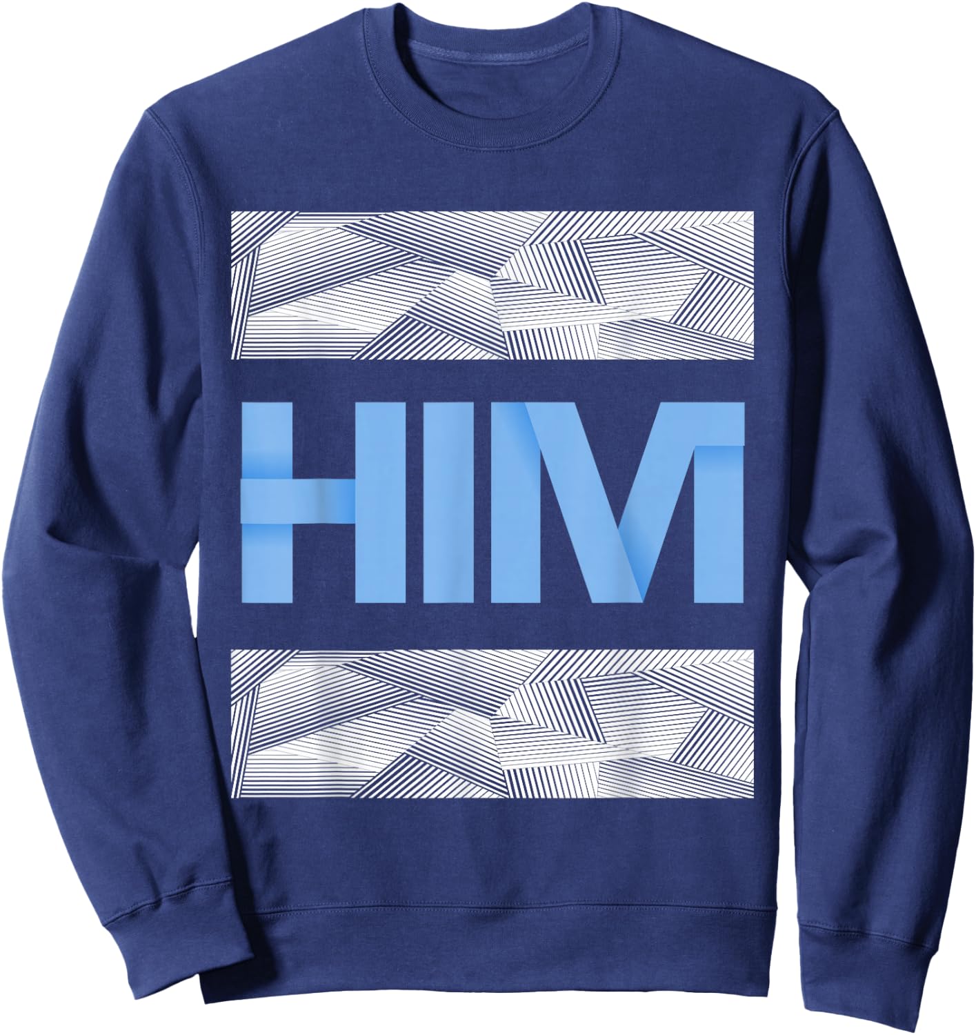 Blue He Is Him Blue Color Graphic Sweatshirt - Sweatshirt | Navy