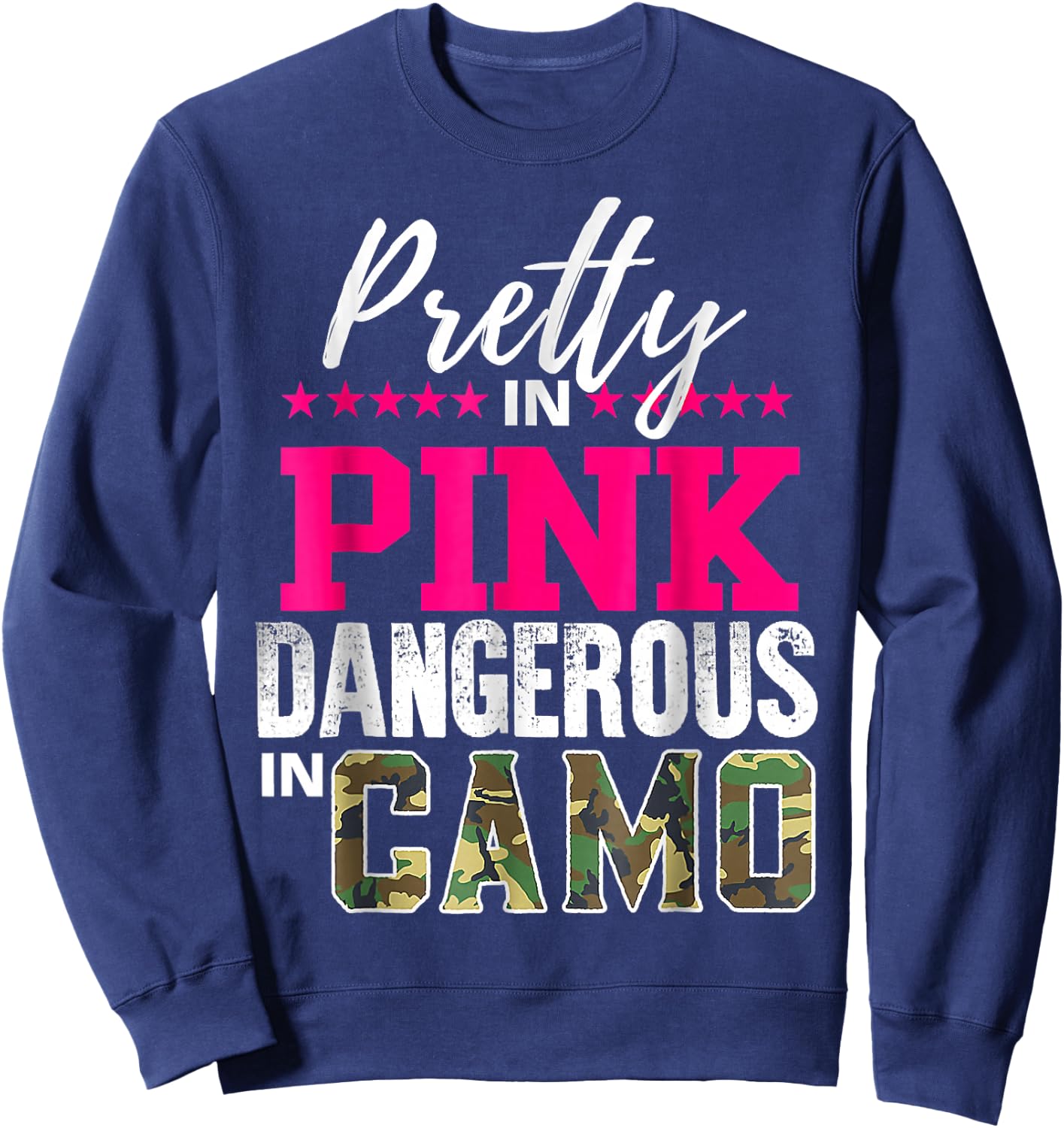 Pretty in Pinks D.angerous in Camo Hunting Girl Sweatshirt - Sweatshirt | Navy