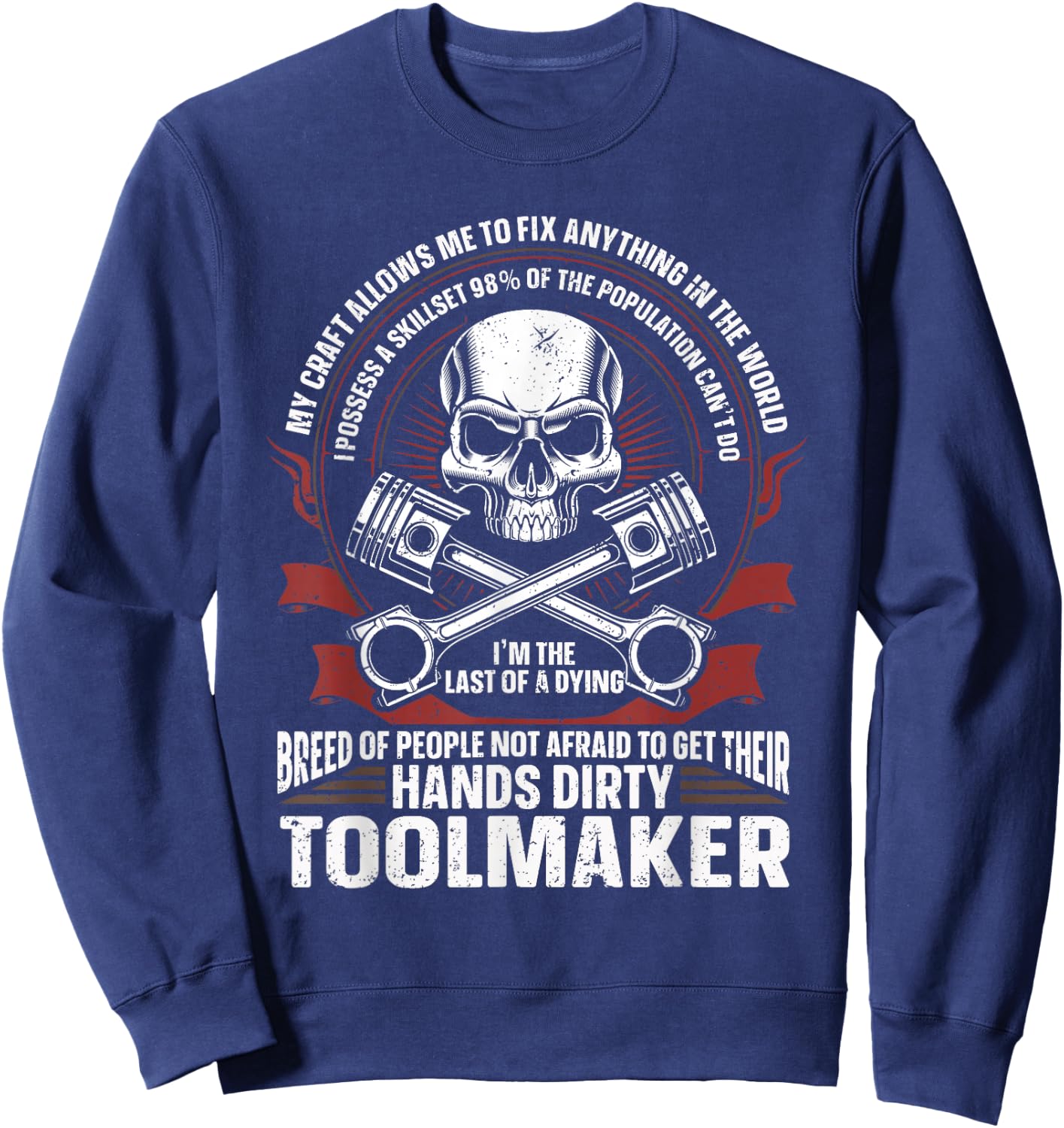 Machining Machinist Toolmaker Sweatshirt - Sweatshirt | Navy