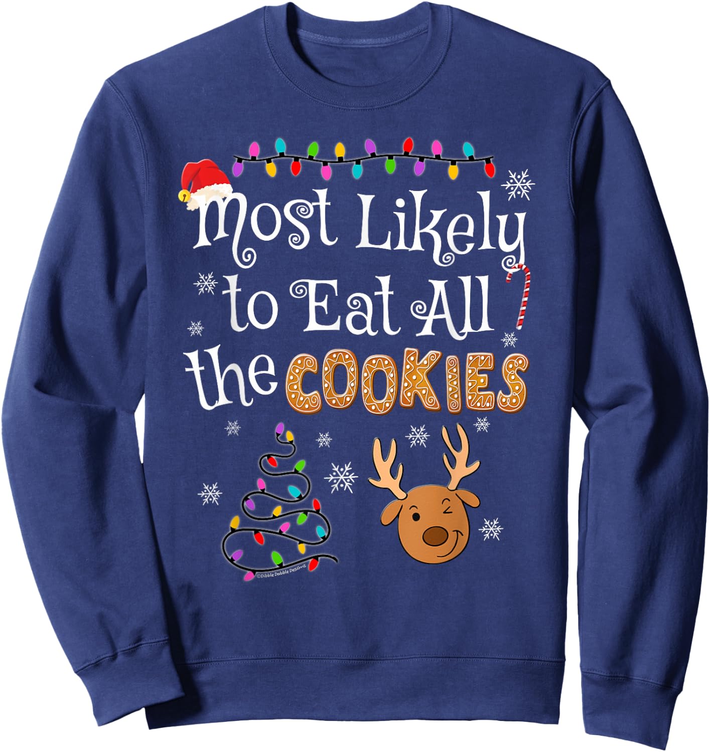 Most Likely To Eat All the Cookies Funny Christmas Sweatshirt - Sweatshirt | Navy