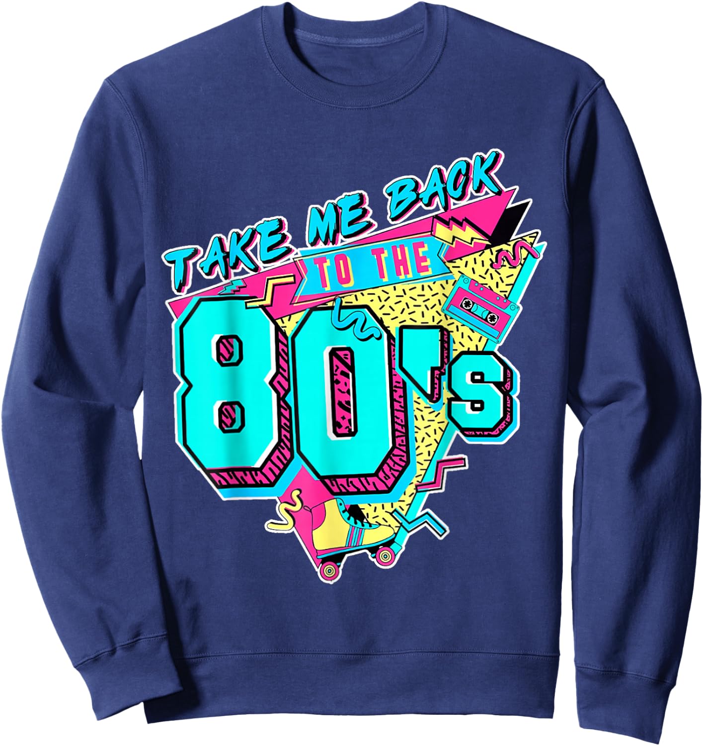 Take Me Back to The 80s Retro Revival Vintage 80's Sweatshirt - Sweatshirt | Navy