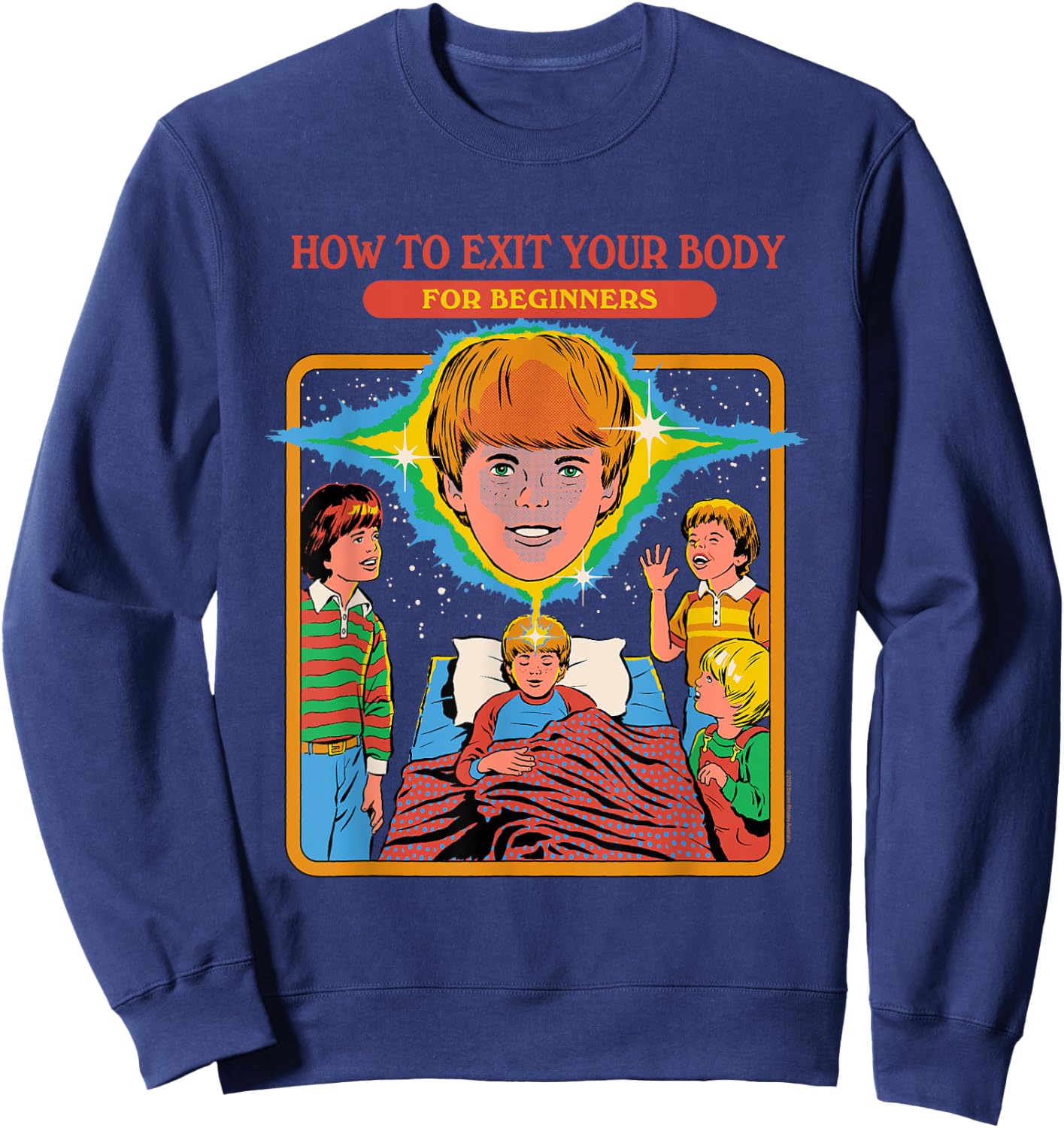 Steven Rhodes How to Exit Your Body Retro Dark Humor Sweatshirt - Sweatshirt | Navy