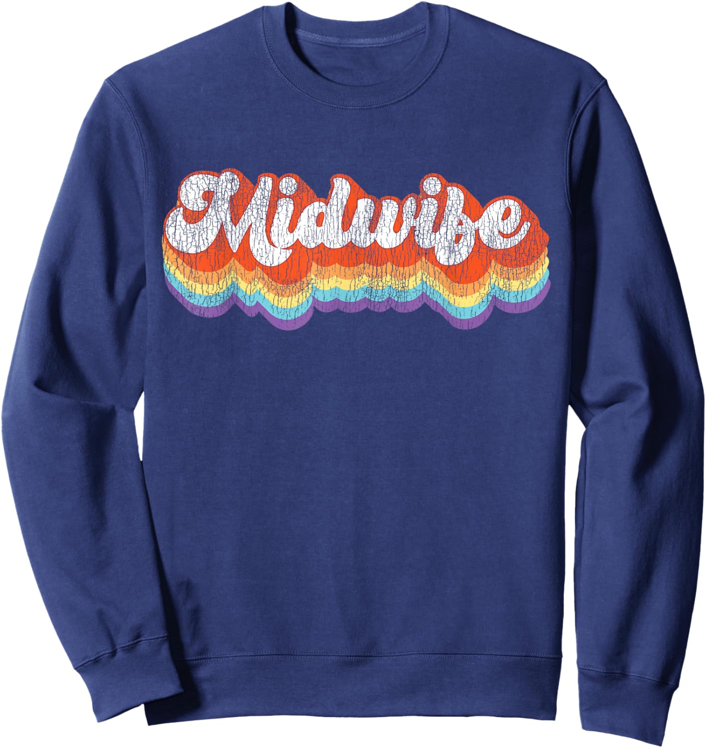 Nurse Midwife Birth Worker Retro Vintage Midwife Sweatshirt - Sweatshirt | Navy