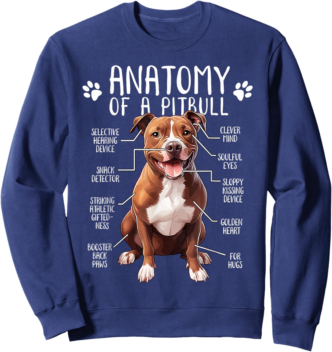 Funny Anatomy Pitbull Dog Cute Pittie Lover Pit Bull Owner Men Women Girls Kids Sweatshirt - Sweatshirt | Navy