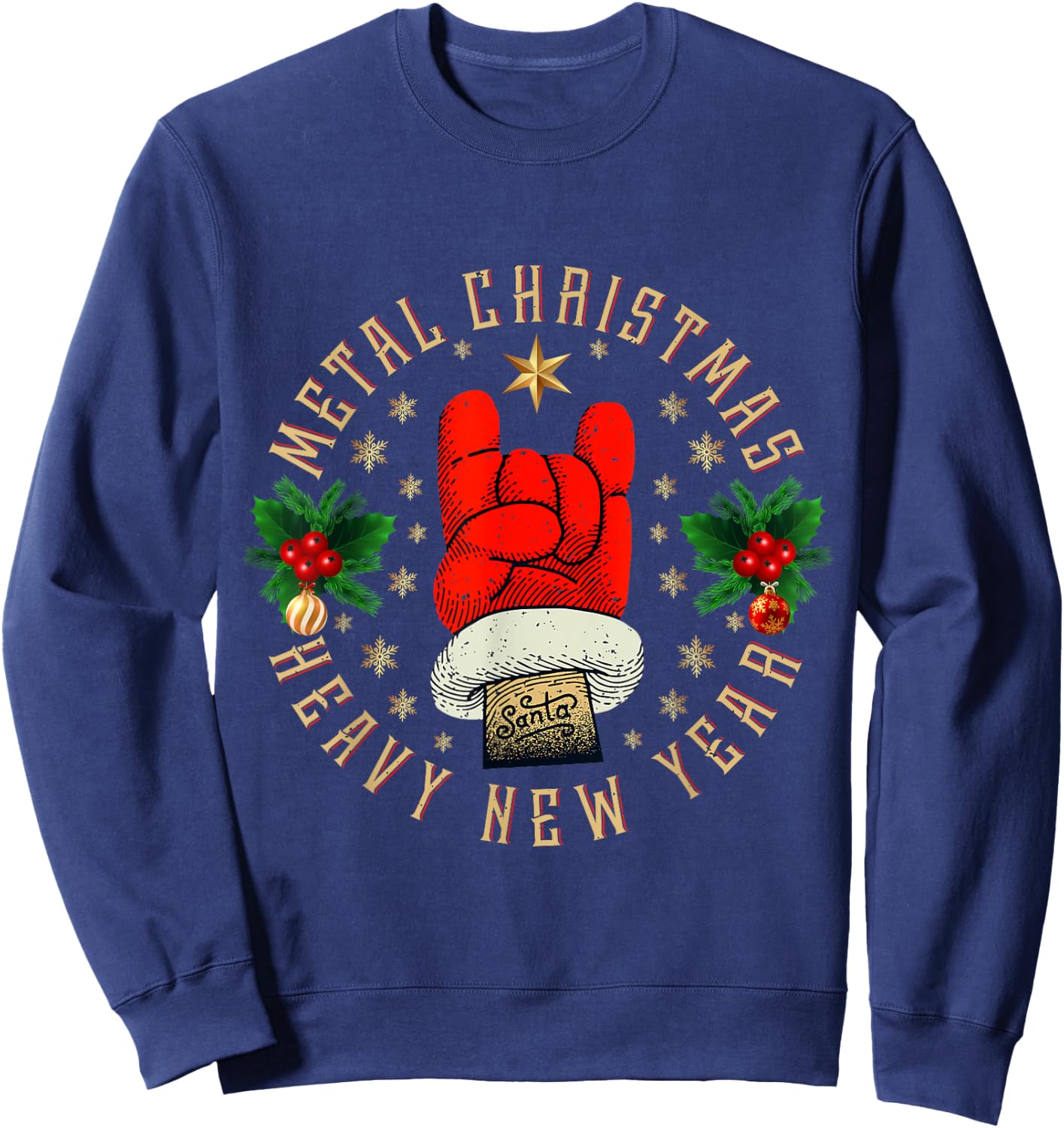 Metal Christmas Heavy New Year, Rock & Roll Santa Clause Sweatshirt - Sweatshirt | Navy
