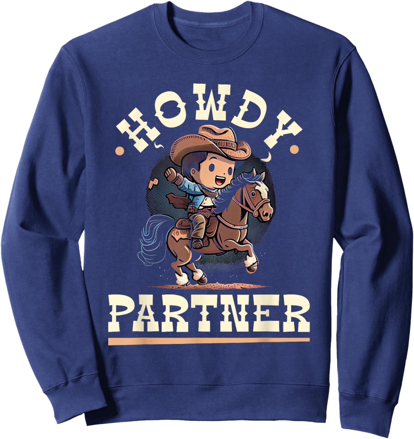 Howdy Partner, Cowboy Rodeo Toddler Boys Sweatshirt - Sweatshirt | Navy